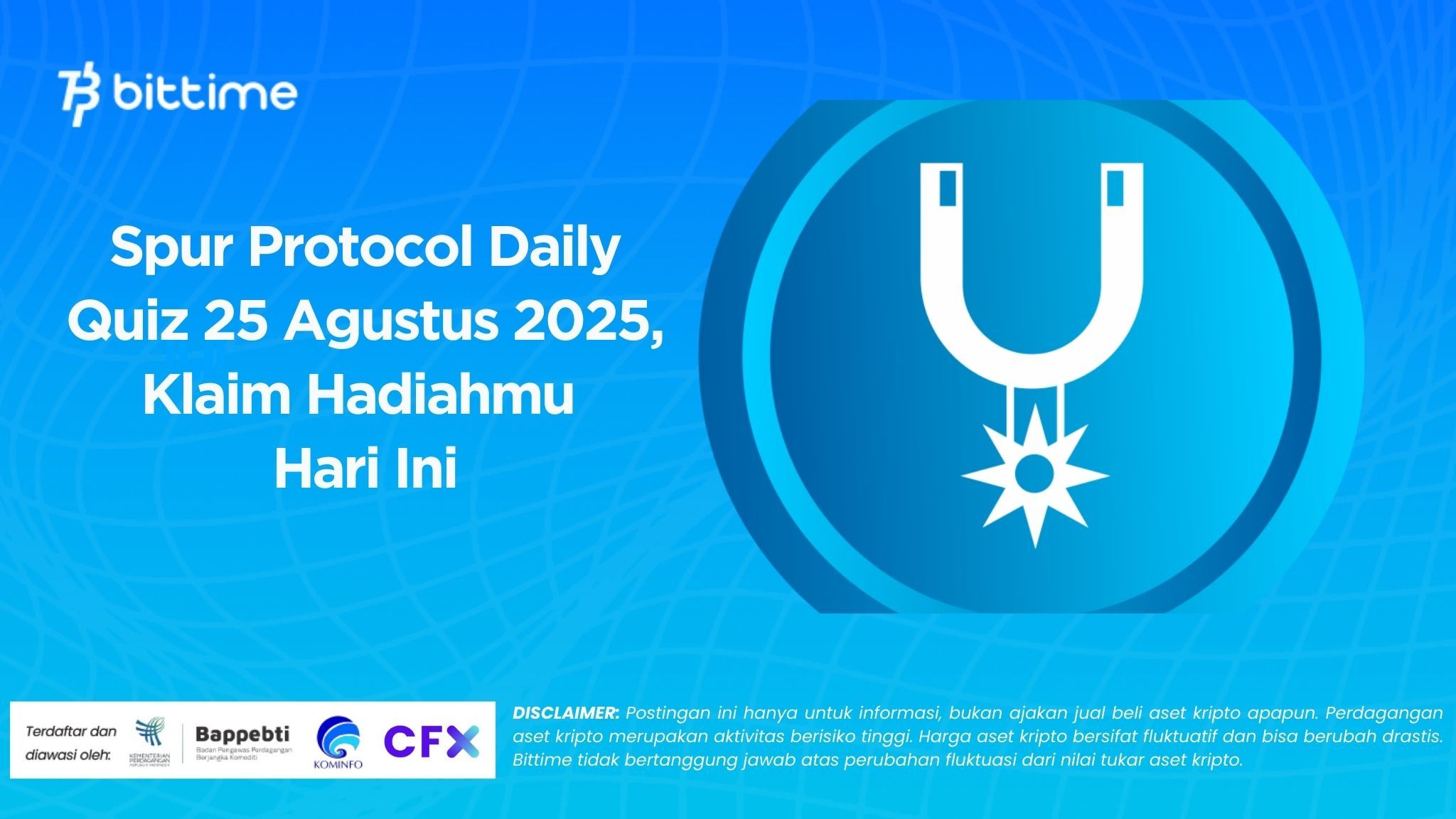Spur Protocol Daily Quiz 25 Agustus 2025, Klaim Hadiahmu Hari Ini.