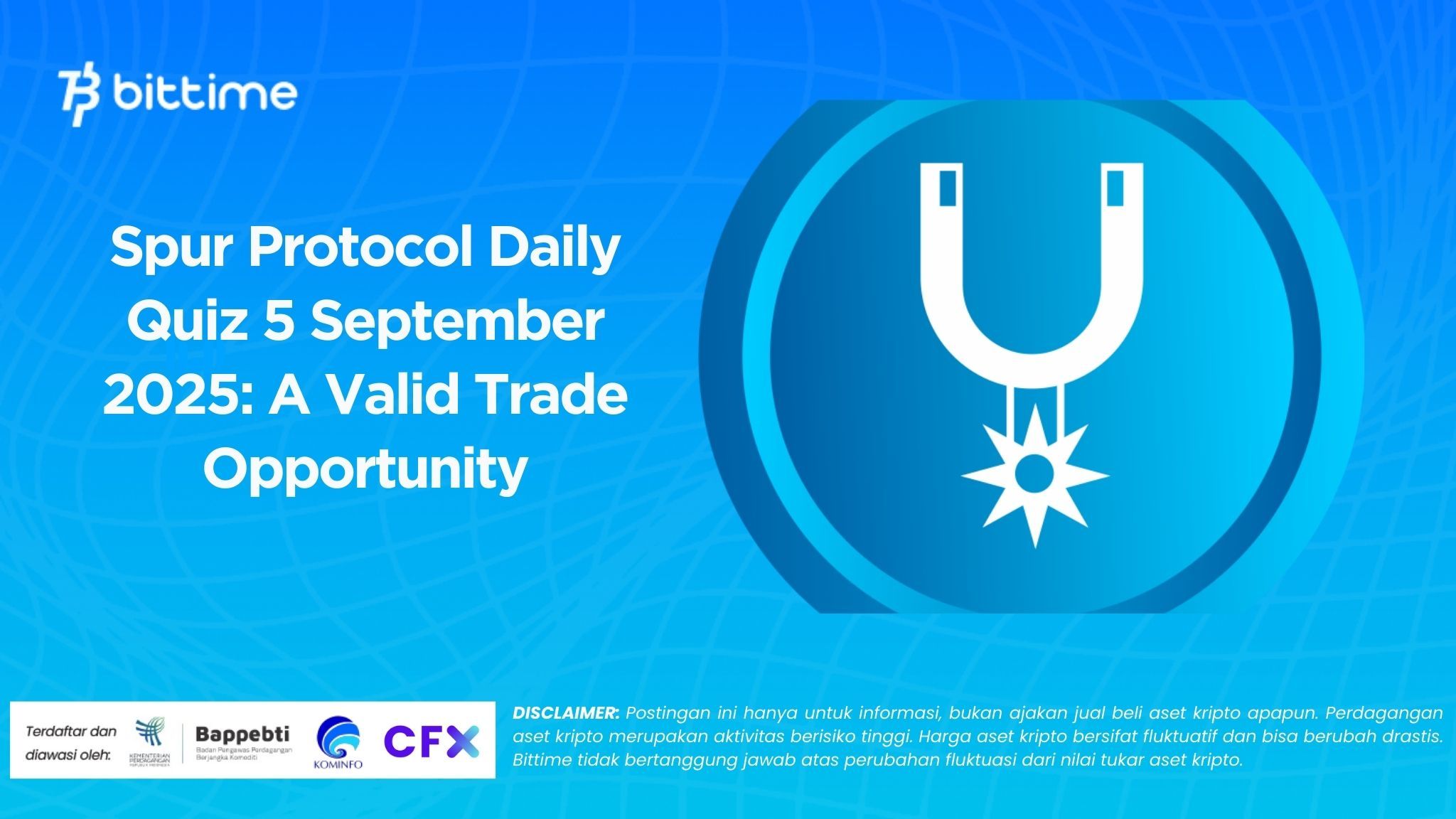 Spur Protocol Daily Quiz 5 September 2025 A Valid Trade Opportunity.