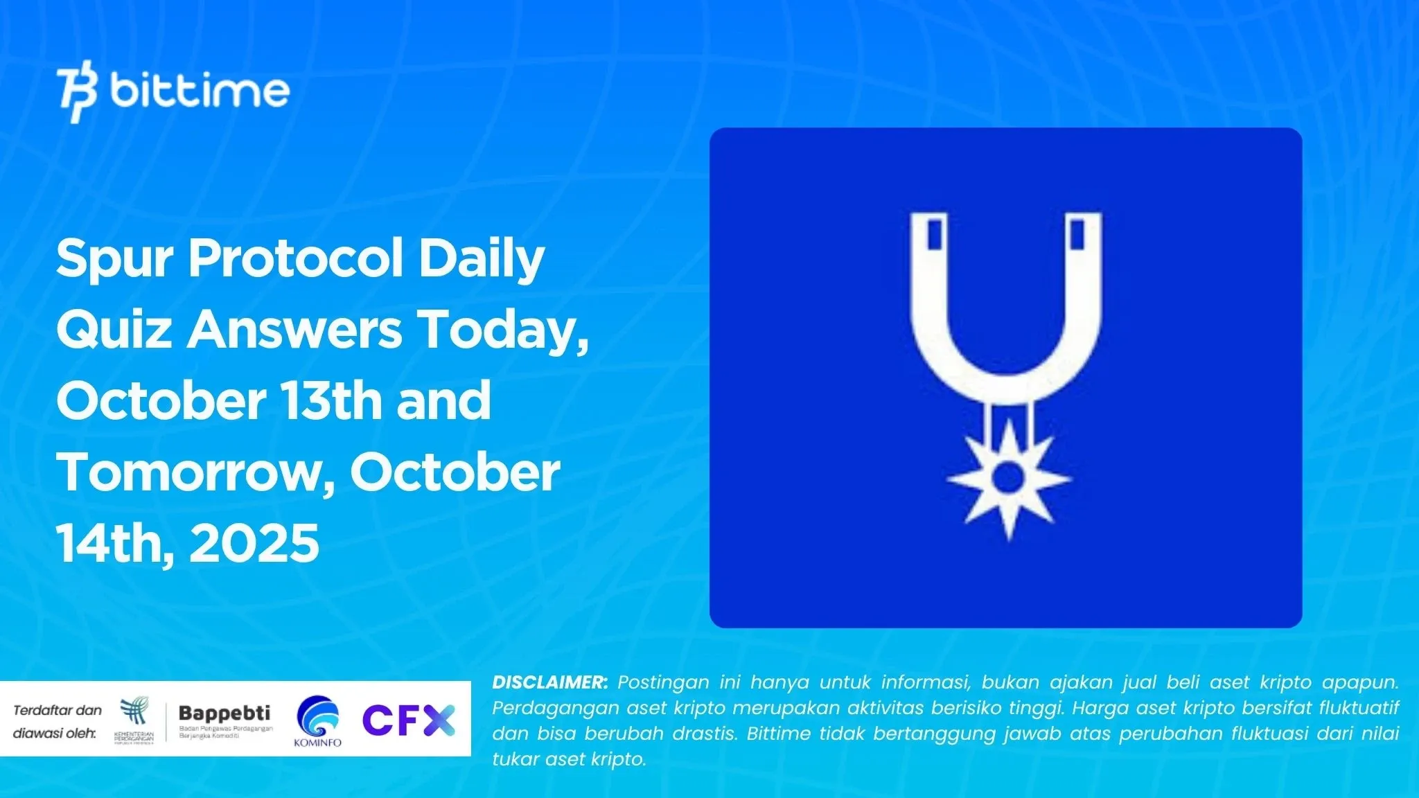 Spur Protocol Daily Quiz Answers Today, October 13th and Tomorrow, October 14th, 2025