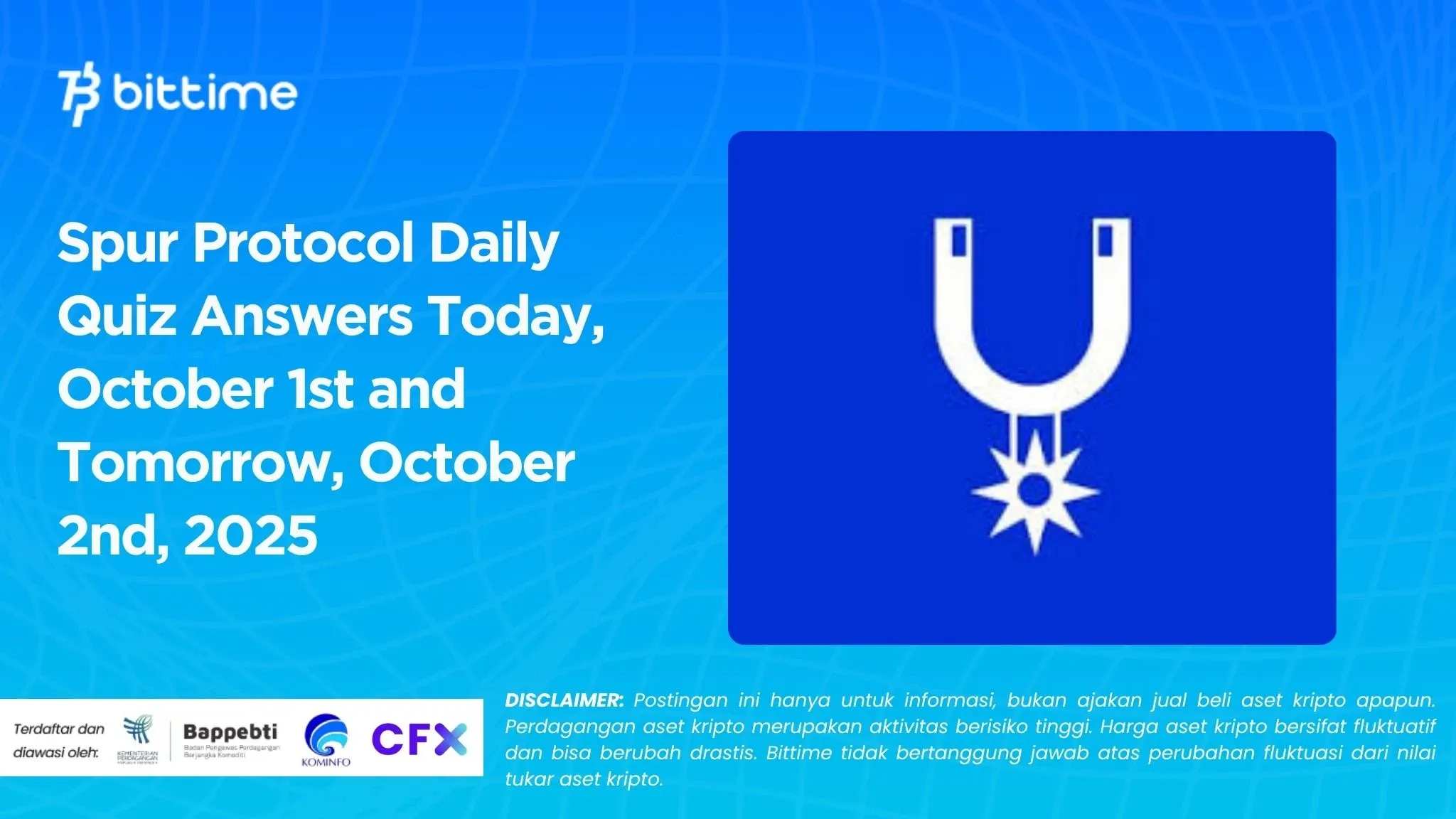 Spur Protocol Daily Quiz Answers Today, October 1st and Tomorrow, October 2nd, 2025