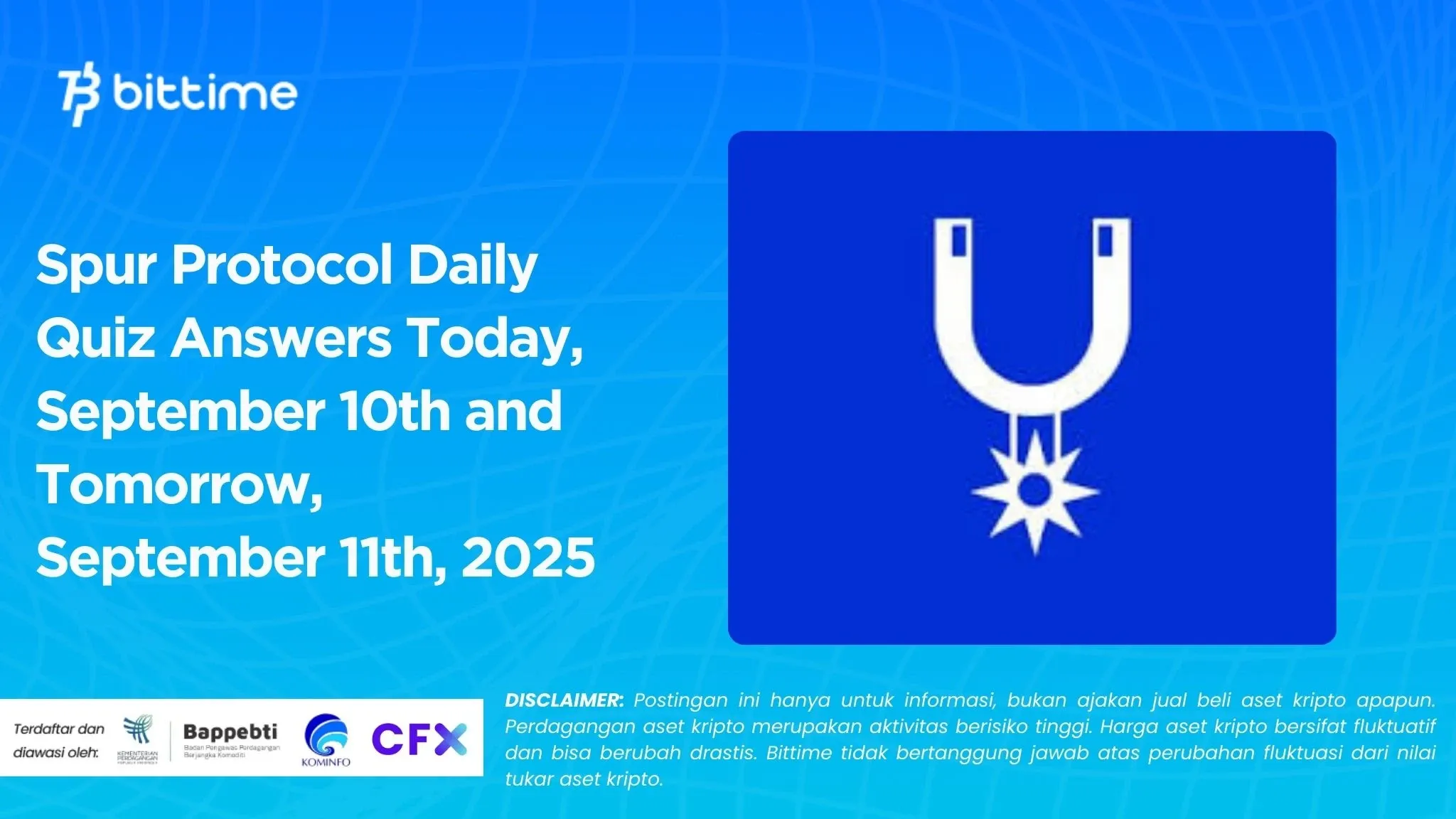 Spur Protocol Daily Quiz Answers Today, September 10th and Tomorrow, September 11th, 2025.webp