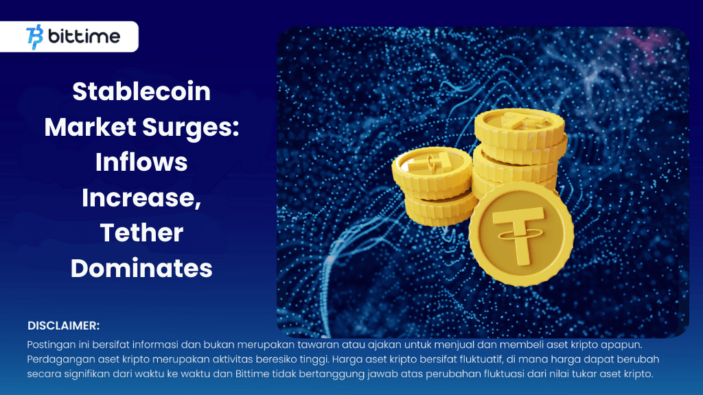 Stablecoin Market Surges Inflows Increase,