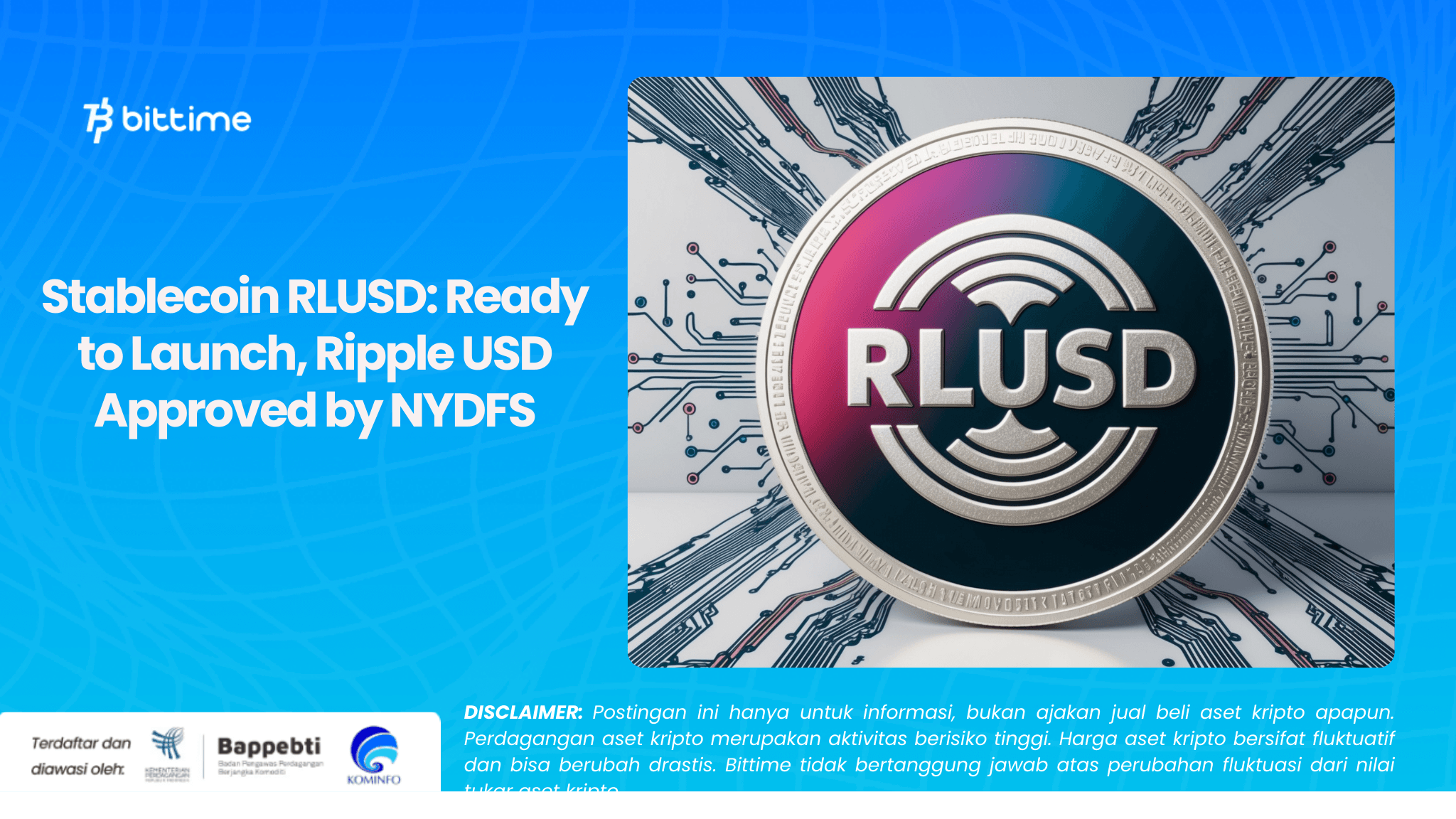 Stablecoin RLUSD Ready to Launch, Ripple USD Approved by NYDFS.png