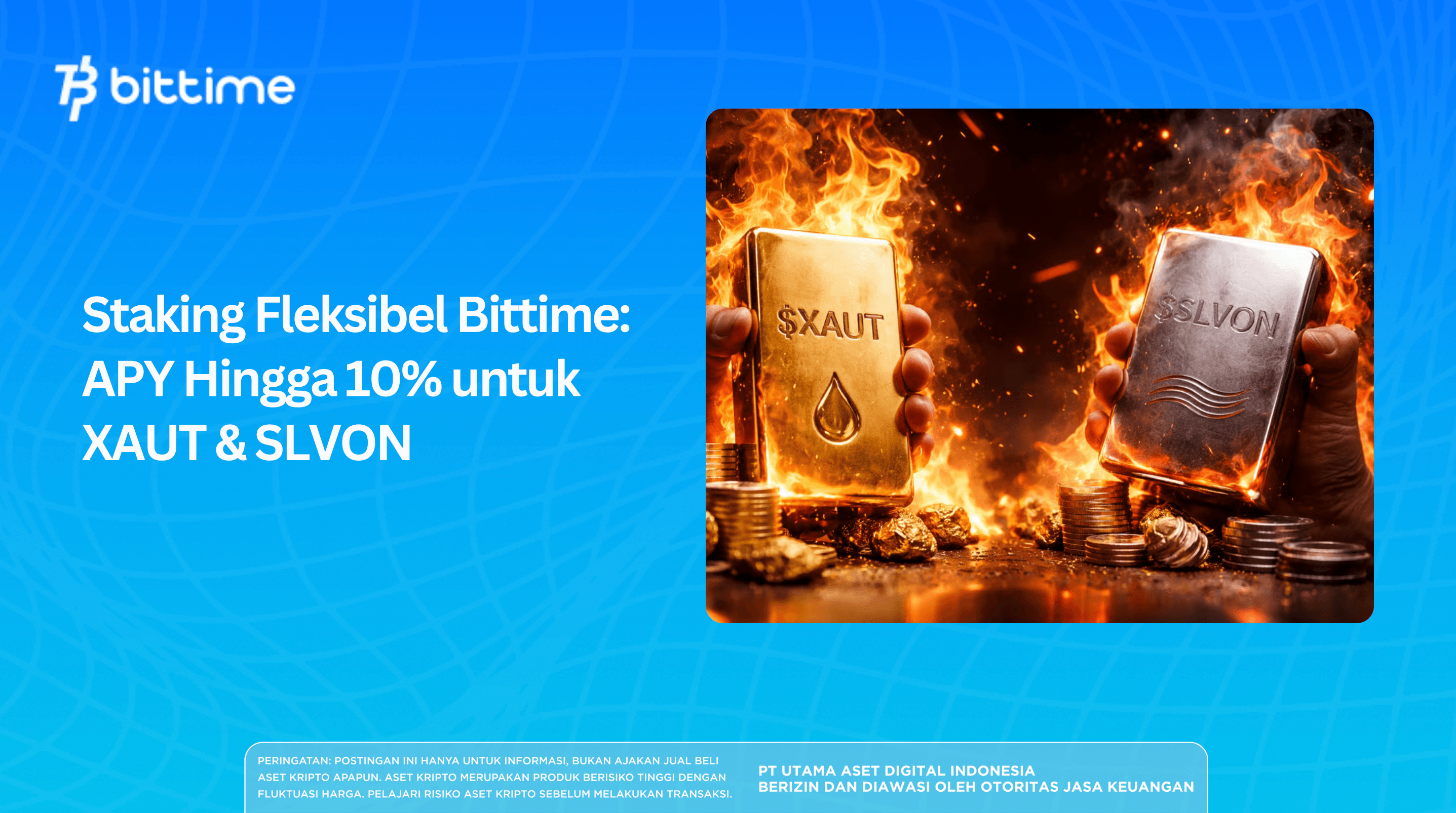 Staking Fleksibel Bittime: APY Hingga 10% untuk XAUT & SLVON