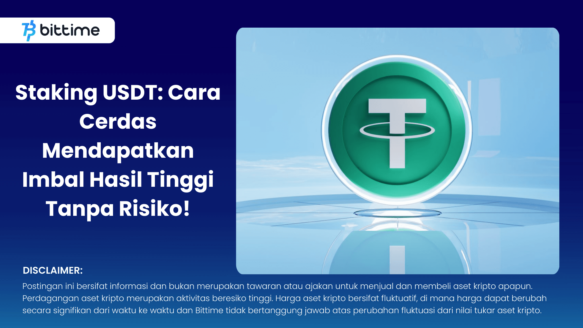 Staking USDT Cara Cerdas Mendapatkan Imbal Hasil Tinggi Tanpa Risiko! .png