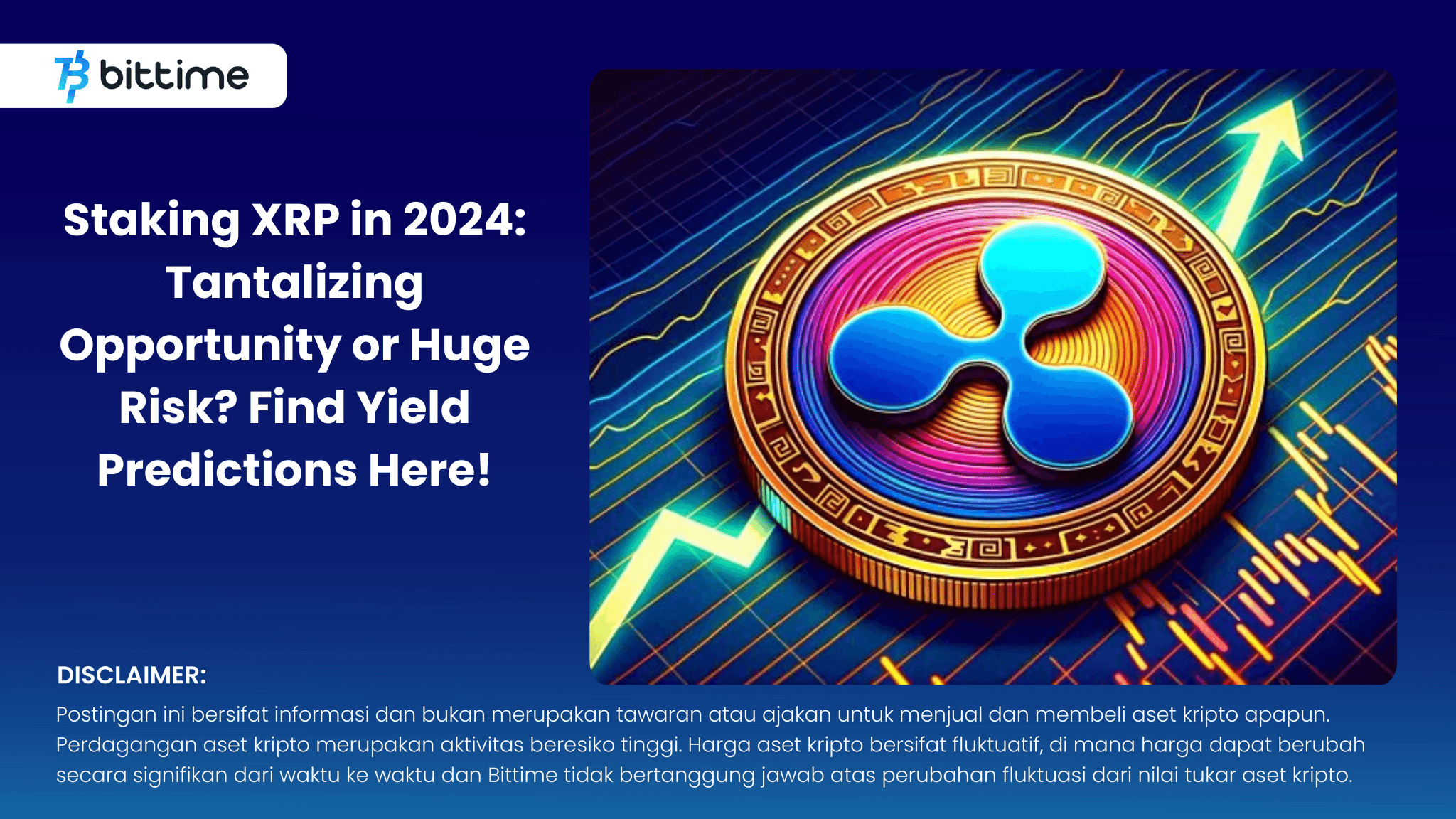 Staking XRP in 2024: Tantalizing Opportunity or Huge Risk? Find Yield Predictions Here!