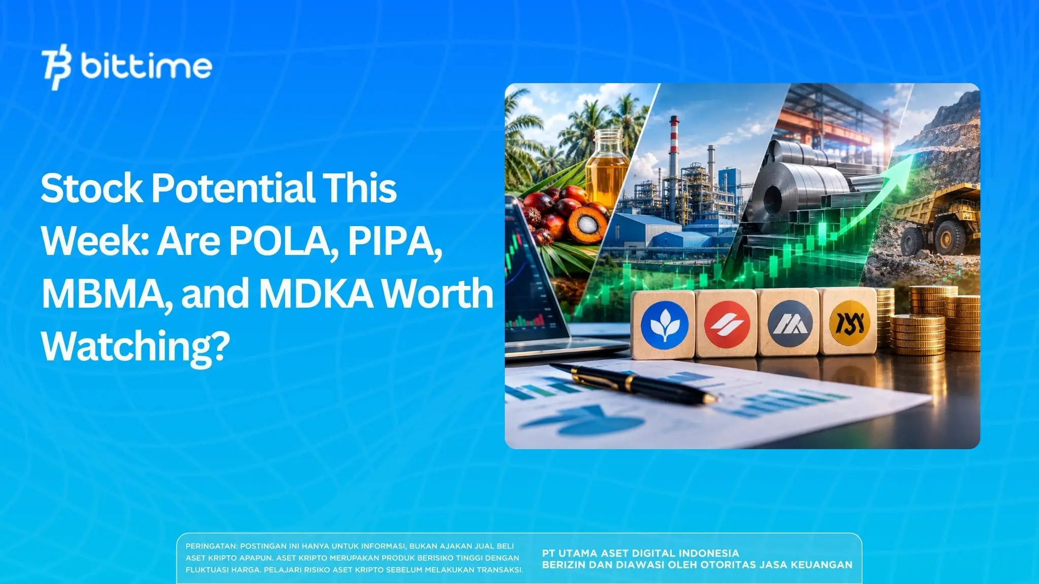 Stock Potential This Week: Are POLA, PIPA, MBMA, and MDKA Worth Watching?