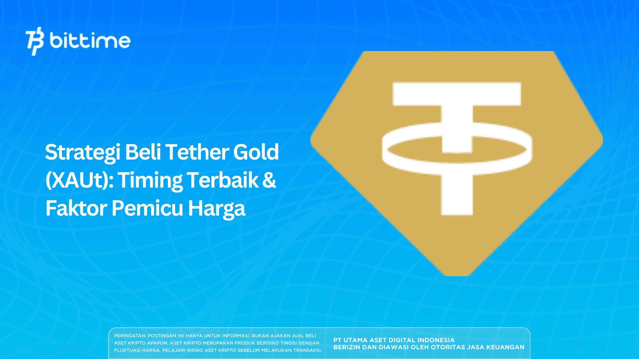 Strategi Beli Tether Gold (XAUt): Timing Terbaik & Faktor Pemicu Harga