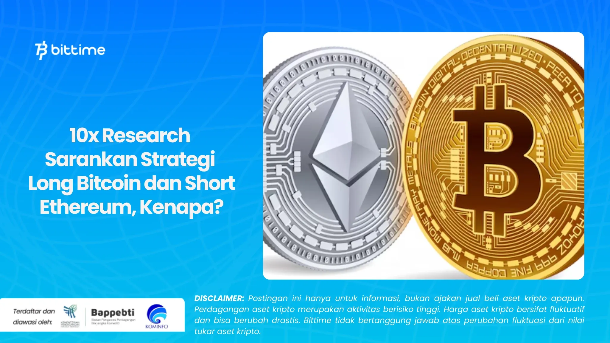 Strategi Long Bitcoin dan Short Ethereum.webp