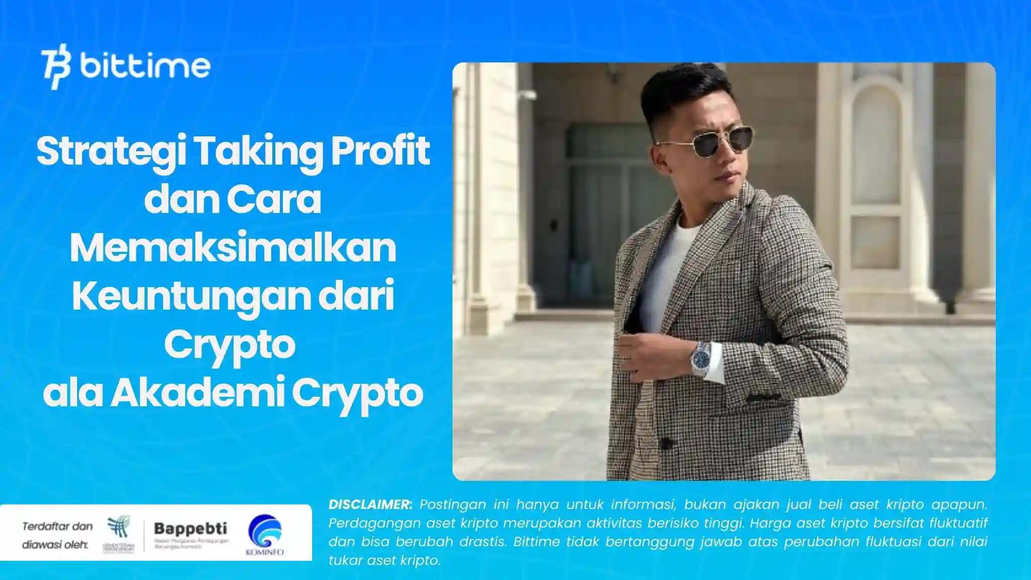 Strategi Taking Profit dan Cara Memaksimalkan Keuntungan dari Crypto ala Akademi Crypto