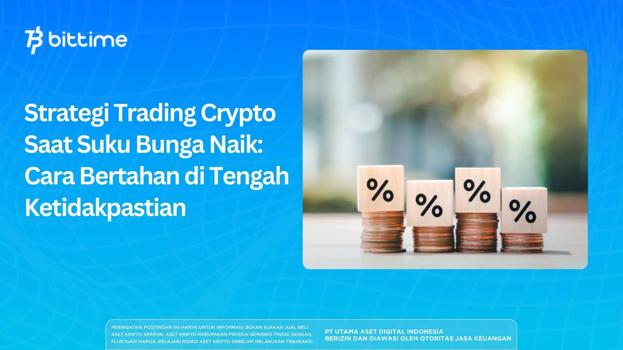 Strategi Trading Crypto Saat Suku Bunga Naik