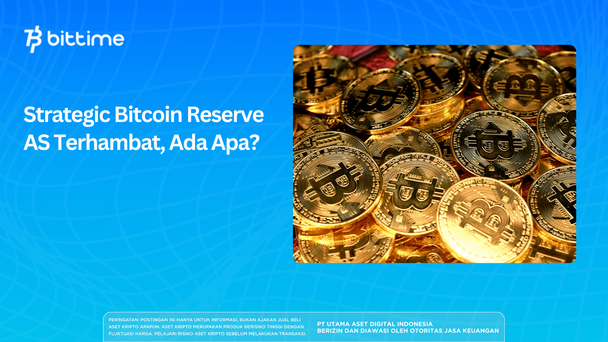 Strategic Bitcoin Reserve AS Terhambat, Ada Apa.png