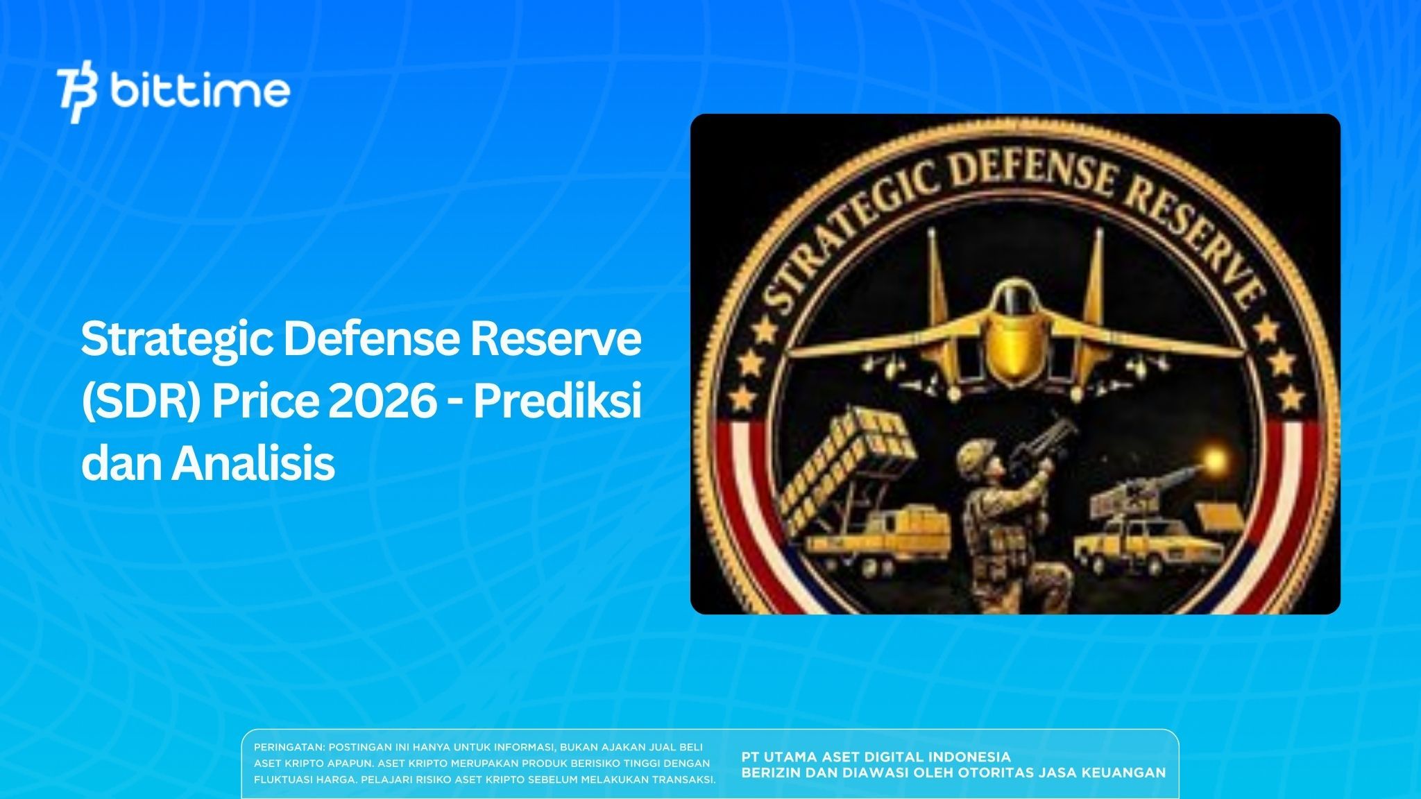 Strategic Defense Reserve (SDR) Price 2026 - Prediksi dan Analisis