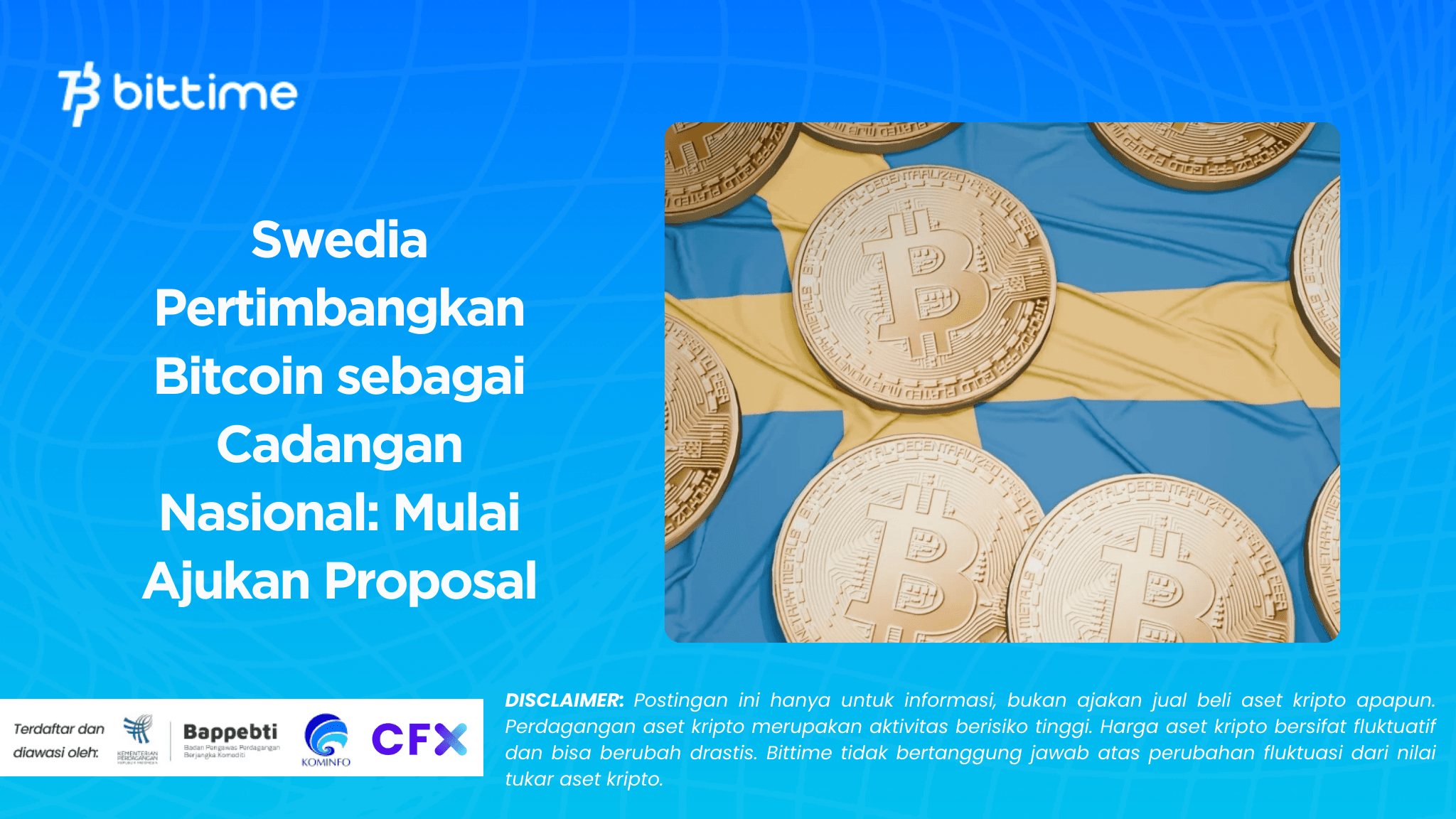 Swedia Pertimbangkan Bitcoin sebagai Cadangan Nasional: Mulai Ajukan Proposal 