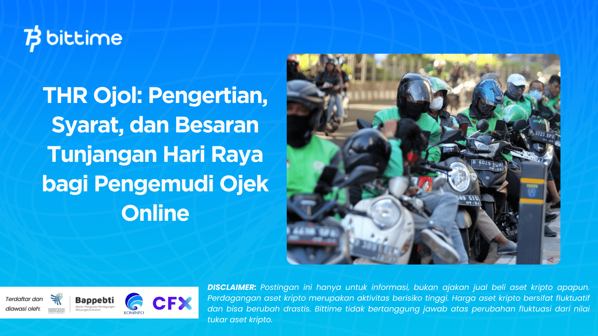 THR Ojol: Pengertian, Syarat, dan Besaran Tunjangan Hari Raya bagi Pengemudi Ojek Online