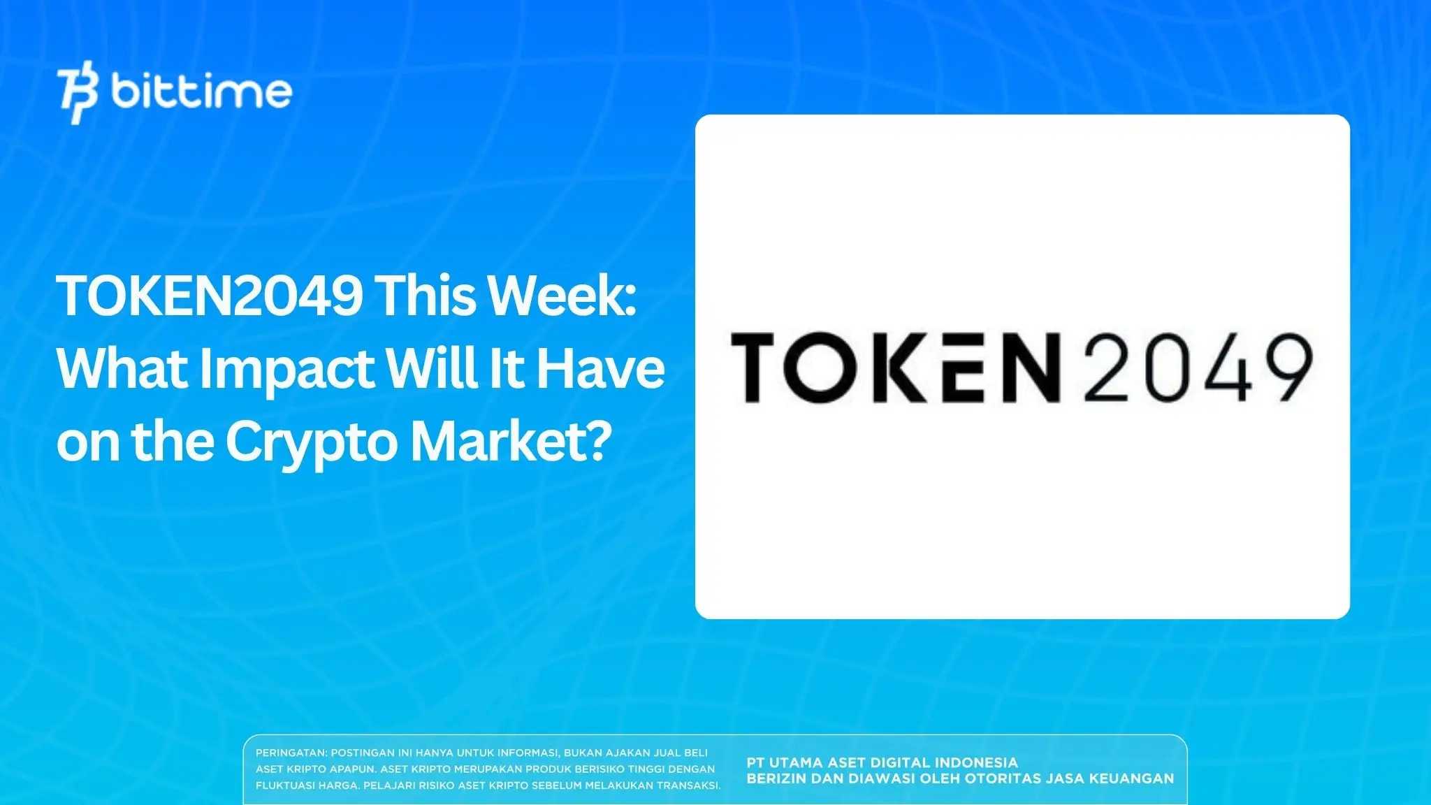 TOKEN2049 This Week What Impact Will It Have on the Crypto Market.webp