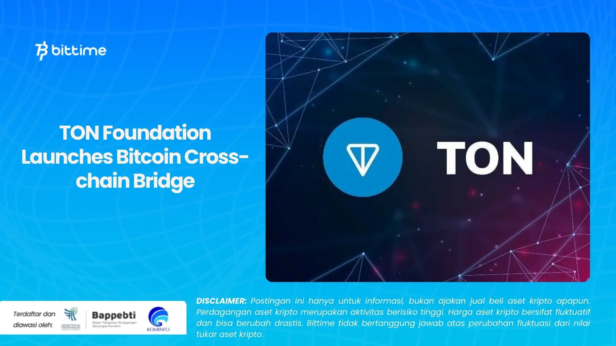 TON Foundation Launches Bitcoin Cross-chain Bridge.webp