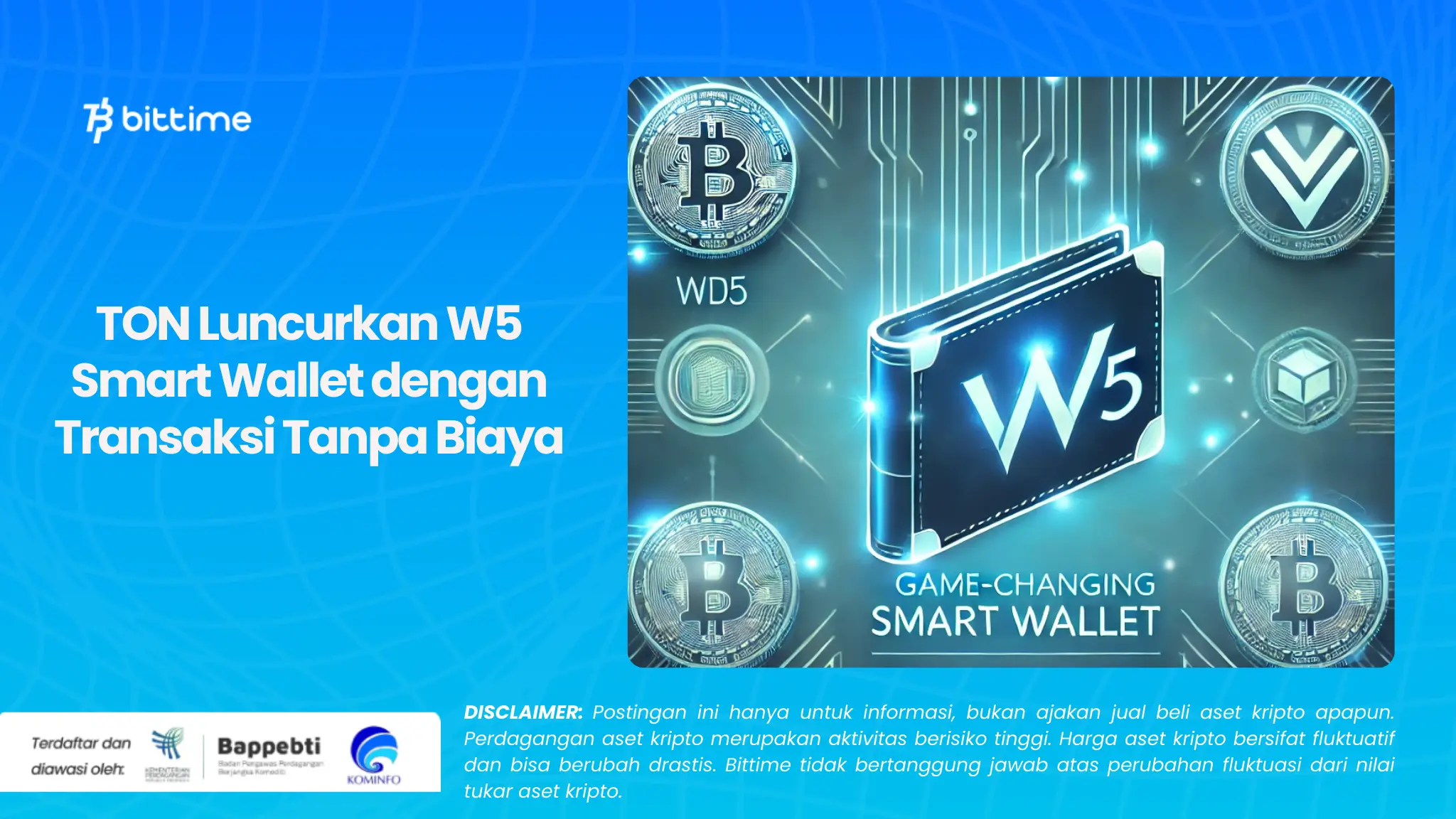 TON Luncurkan W5 Smart Wallet dengan Transaksi Tanpa Biaya.webp