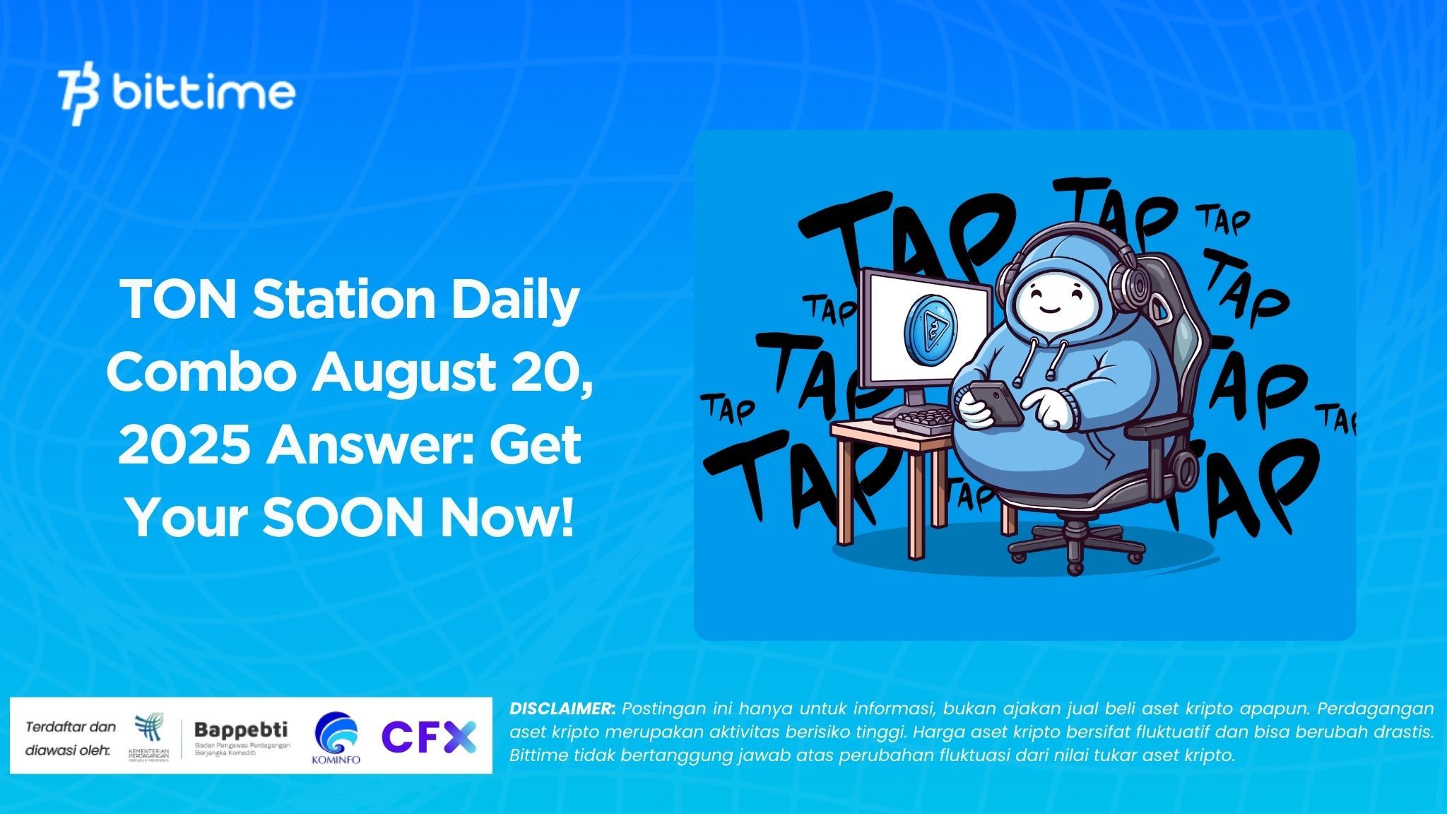 TON Station Daily Combo August 20, 2025 Answer: Get Your SOON Now!