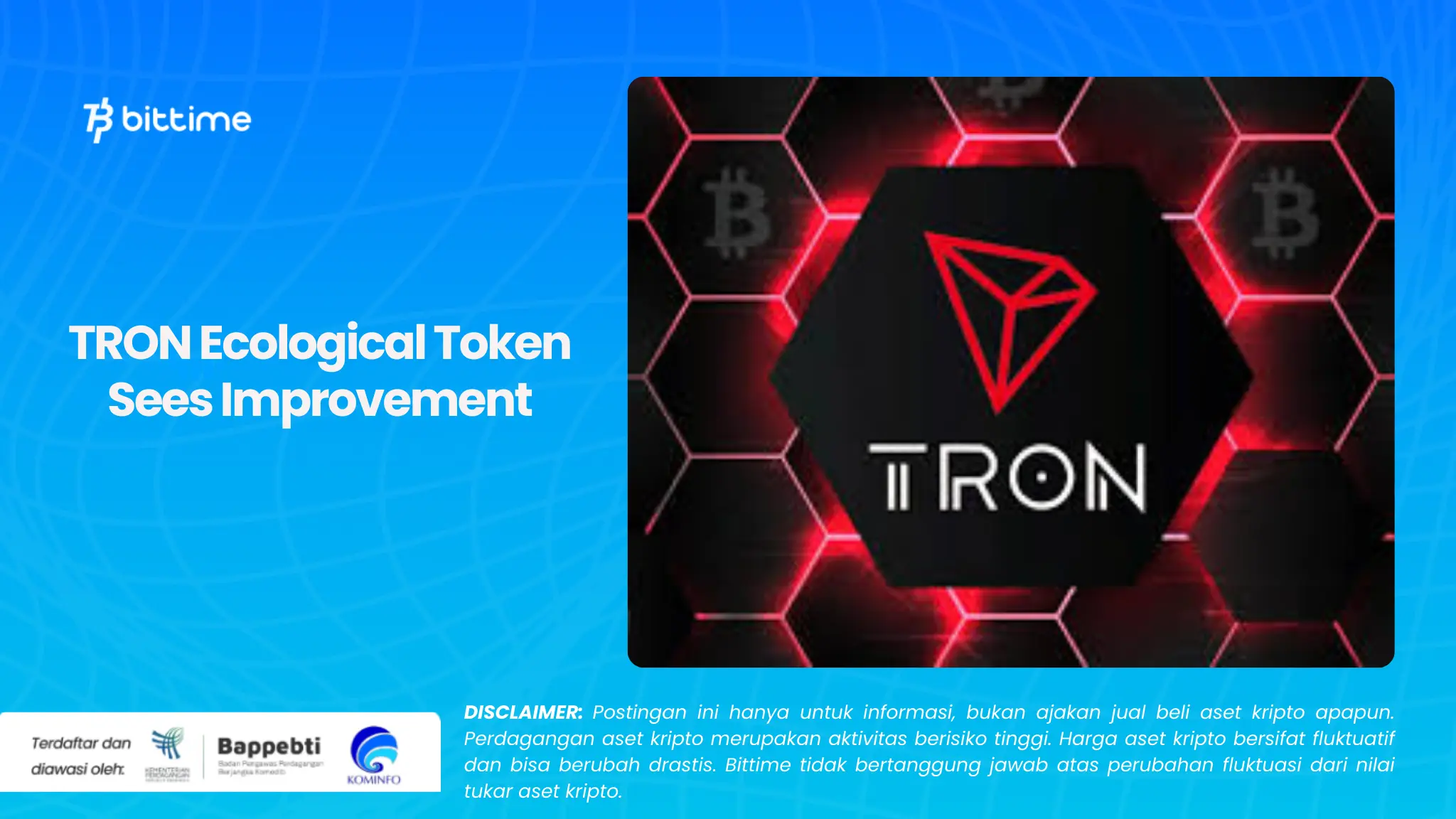 TRON Ecological Token Sees Improvement