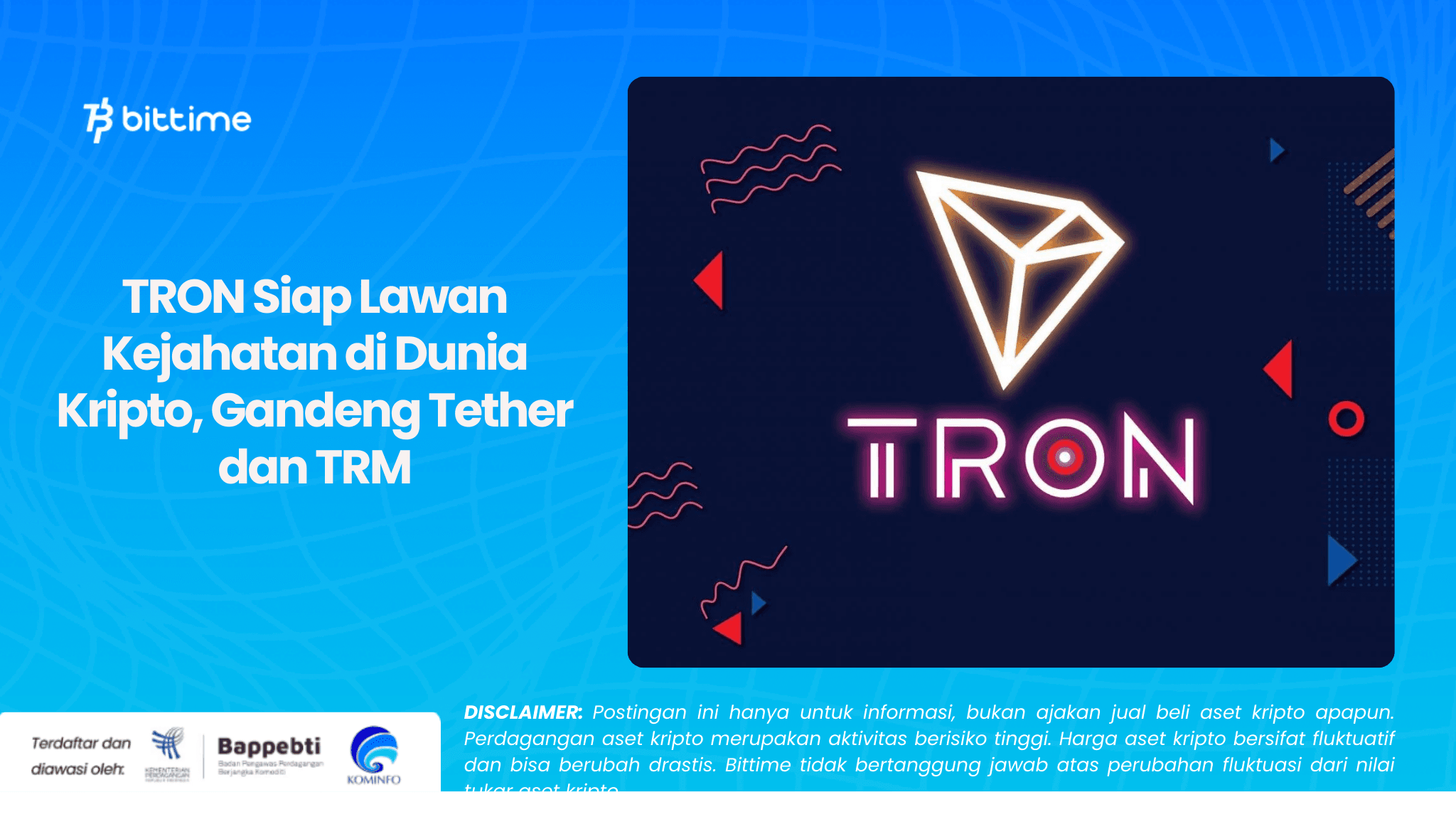 TRON Siap Lawan Kejahatan di Dunia Kripto, Gandeng Tether dan TRM.png