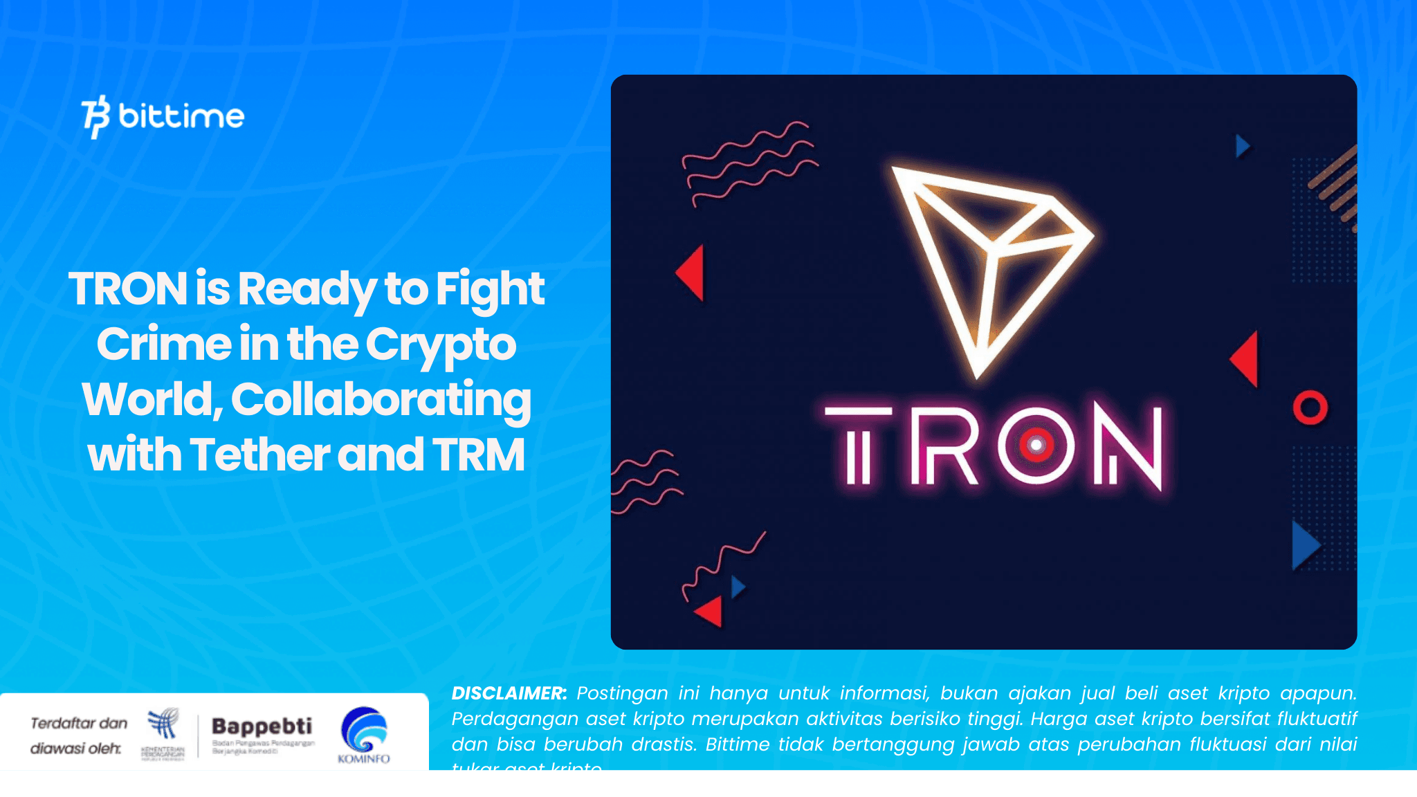TRON is Ready to Fight Crime in the Crypto World, Collaborating with Tether and TRM