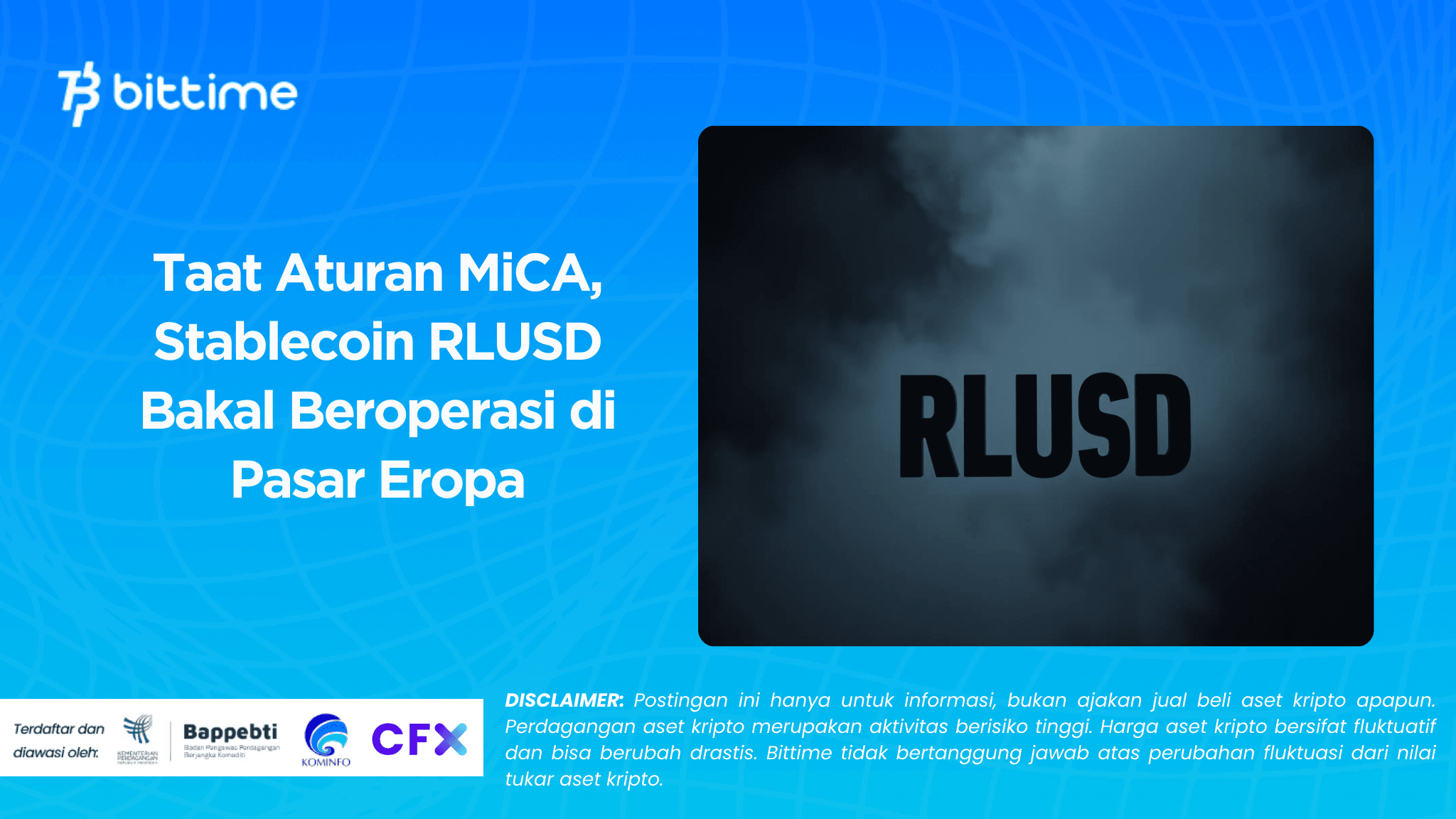 Taat Aturan MiCA, Stablecoin RLUSD Bakal Beroperasi di Pasar Eropa.png