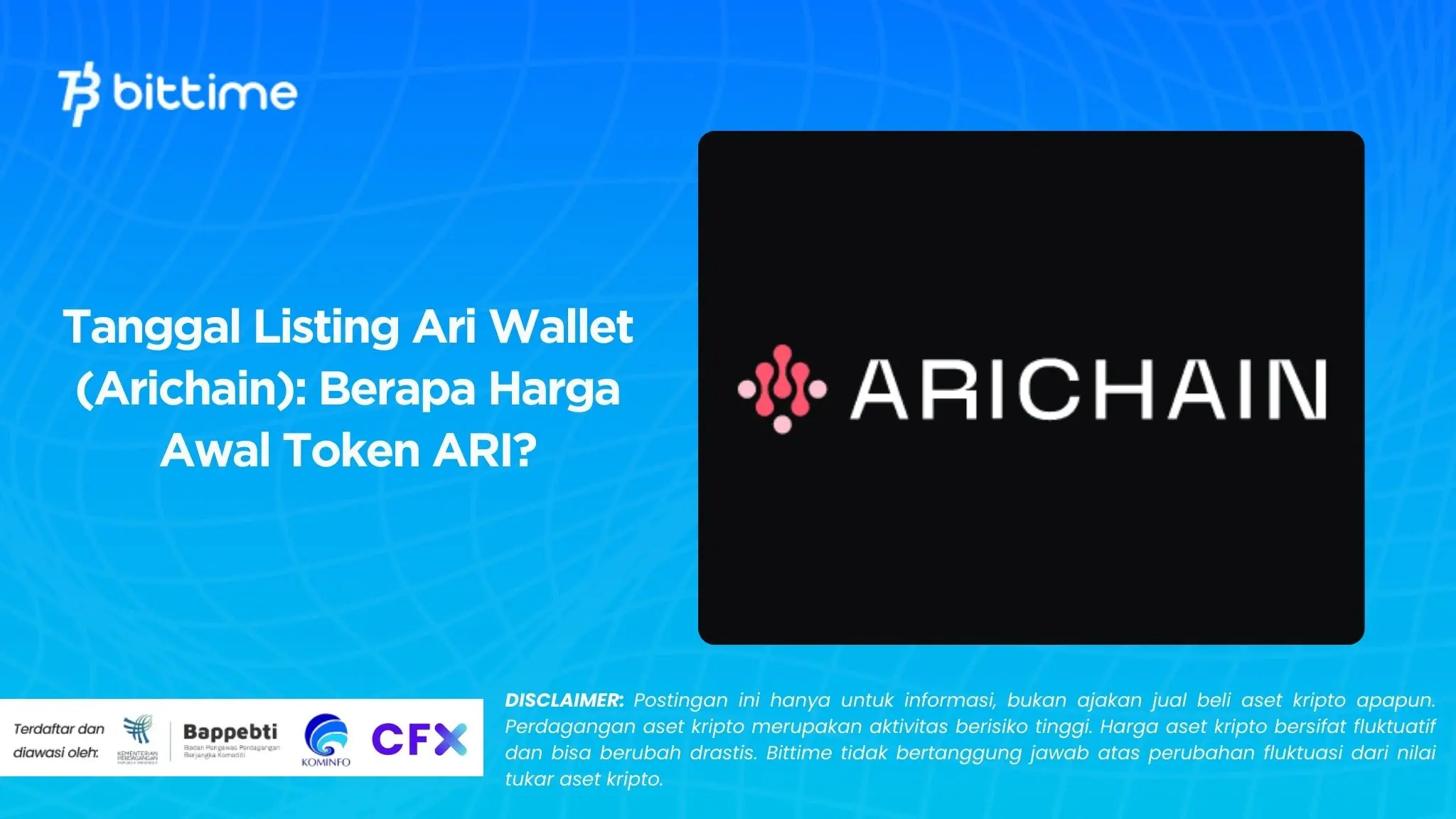 Tanggal Listing Ari Wallet (Arichain): Berapa Harga Awal Token ARI?