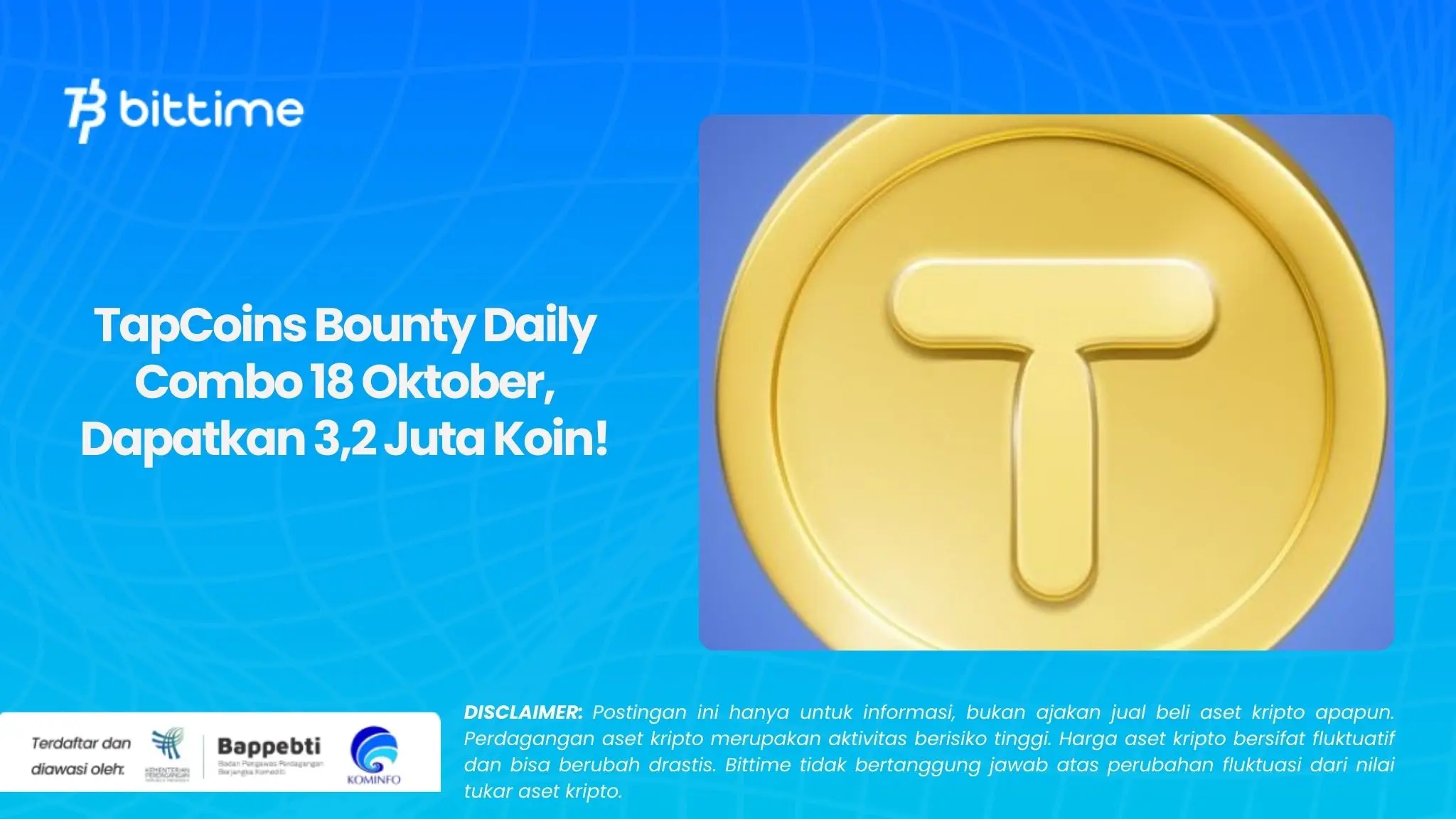 TapCoins Bounty Daily Combo 18 Oktober, Dapatkan 3,2 Juta Koin!