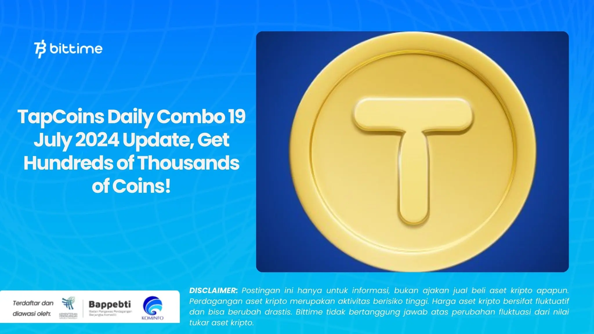 TapCoins Daily Combo 19 July 2024 Update, Get Hundreds of Thousands of Coins!