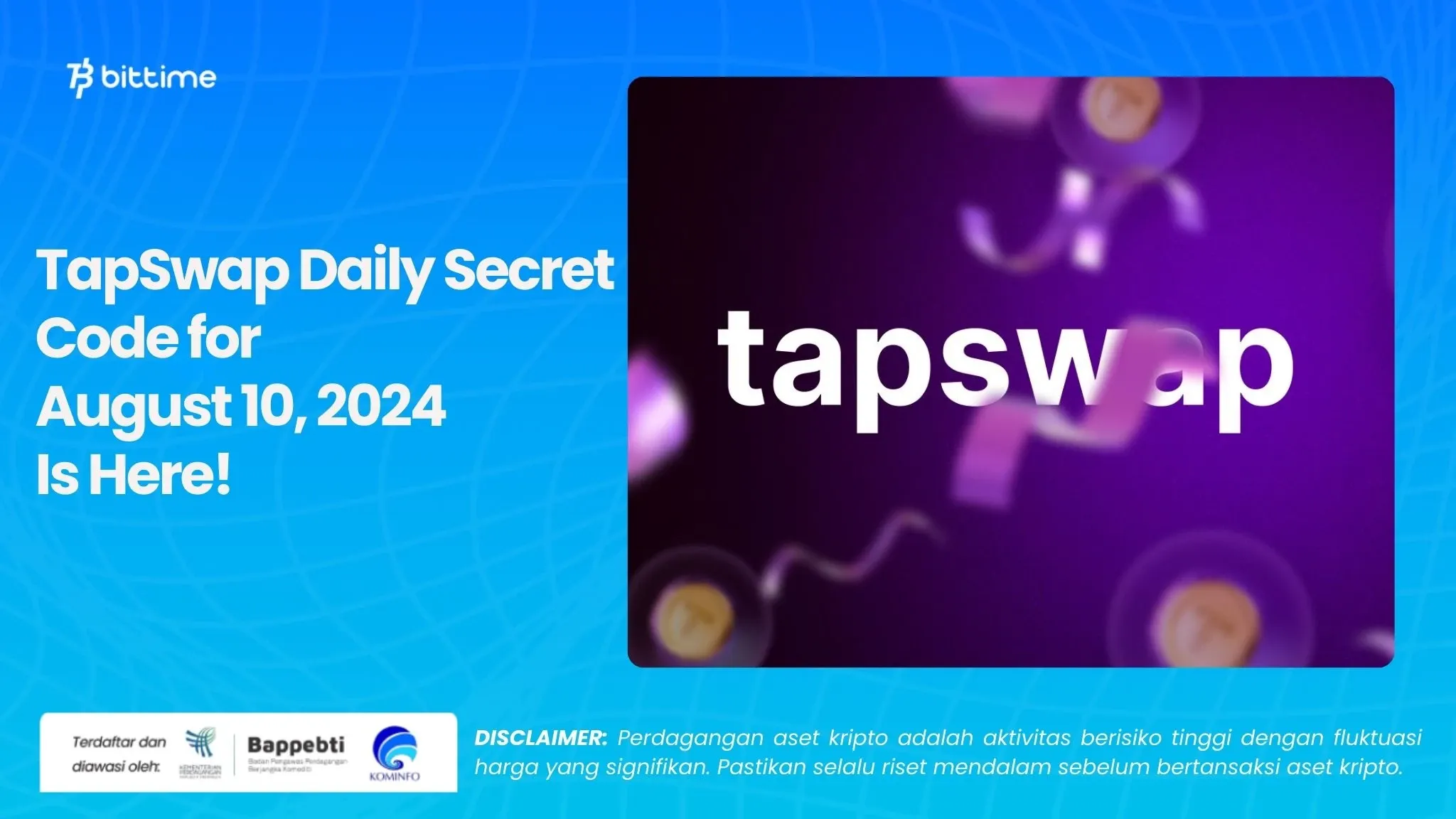 TapSwap Daily Secret Code for  August 10, 2024  Is Here! .webp