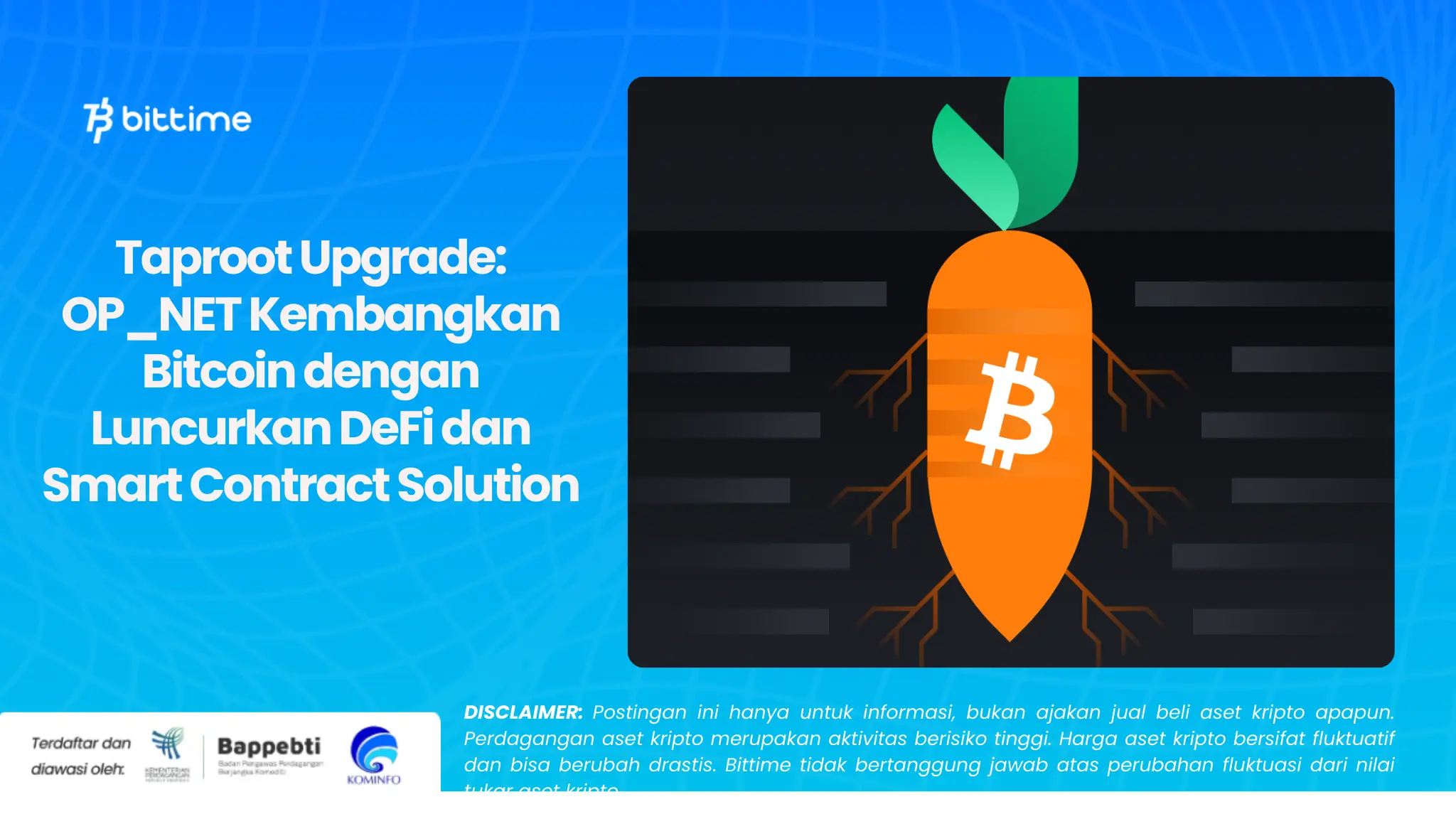 Taproot Upgrade OP_NET Kembangkan Bitcoin dengan Luncurkan DeFi dan Smart Contract Solution.webp