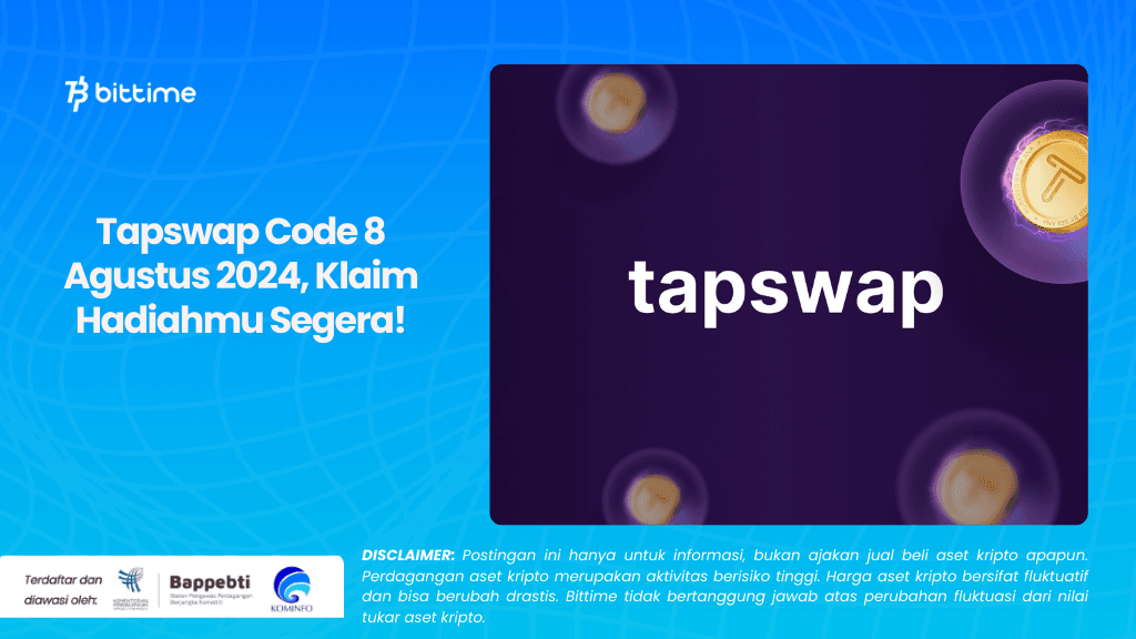 Tapswap Code 8 Agustus 2024, Klaim Hadiahmu Segera!