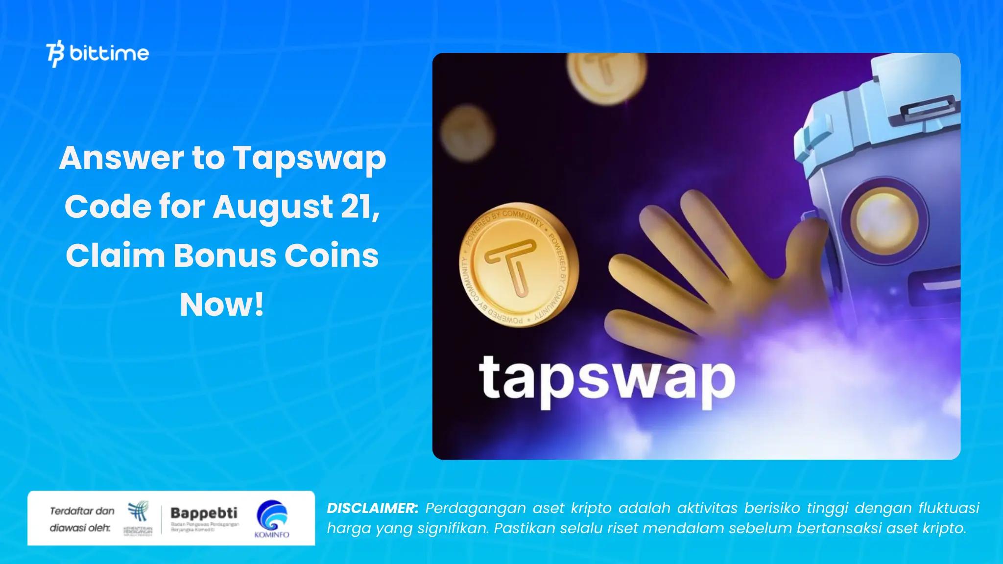 Tapswap Code untuk 21 Agustus - Bittime