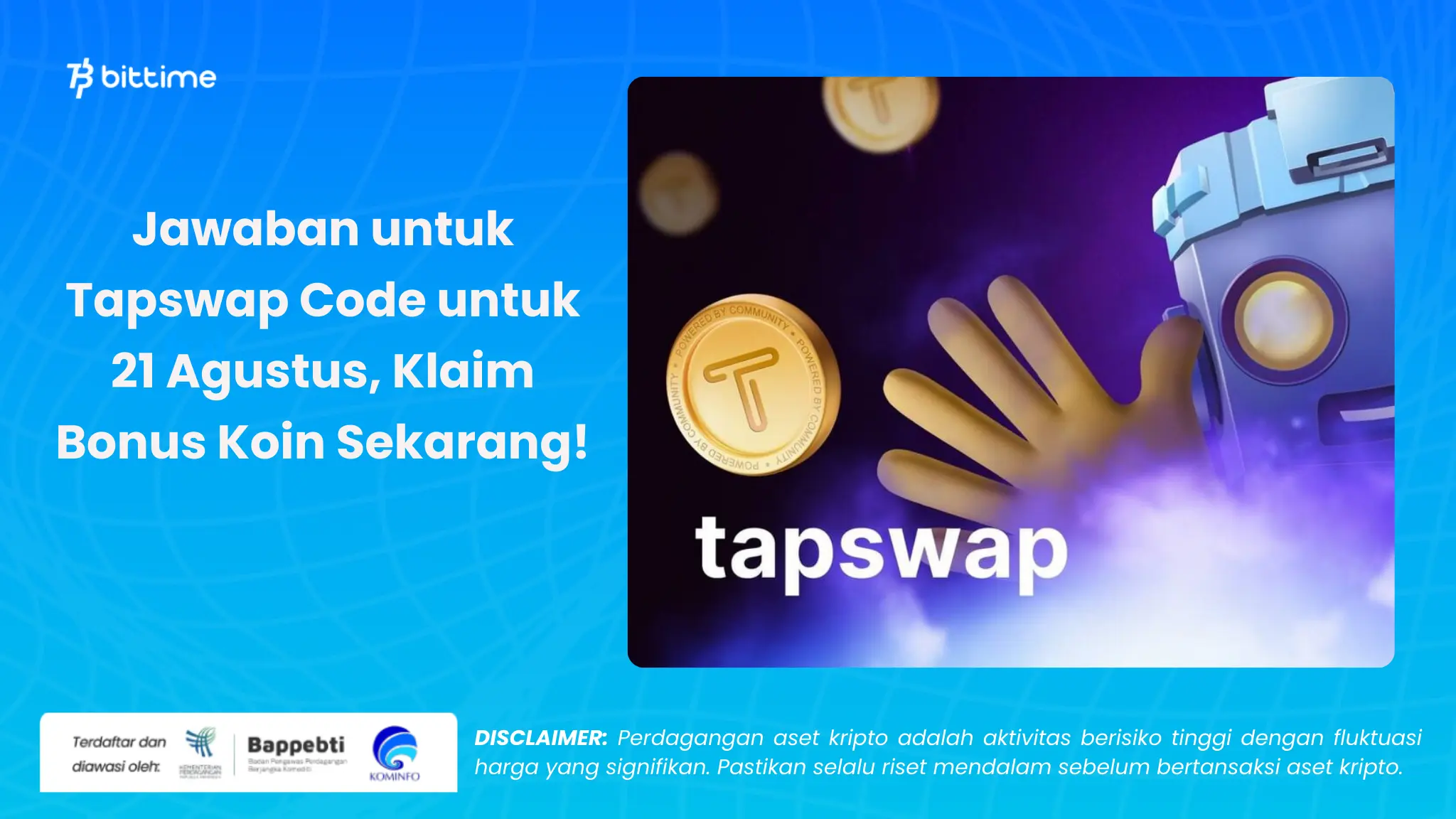 Tapswap Code untuk 21 Agustus - Bittime