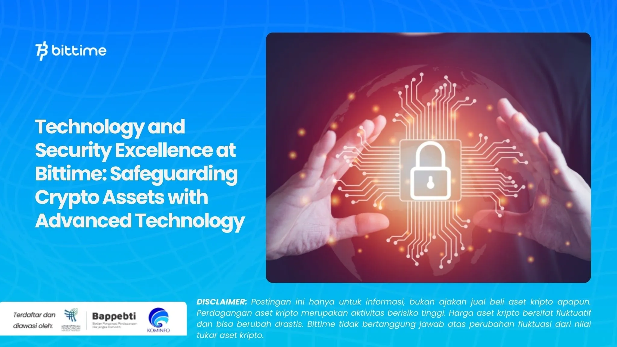 Technology and Security Excellence at Bittime: Safeguarding Crypto Assets with Advanced Technology