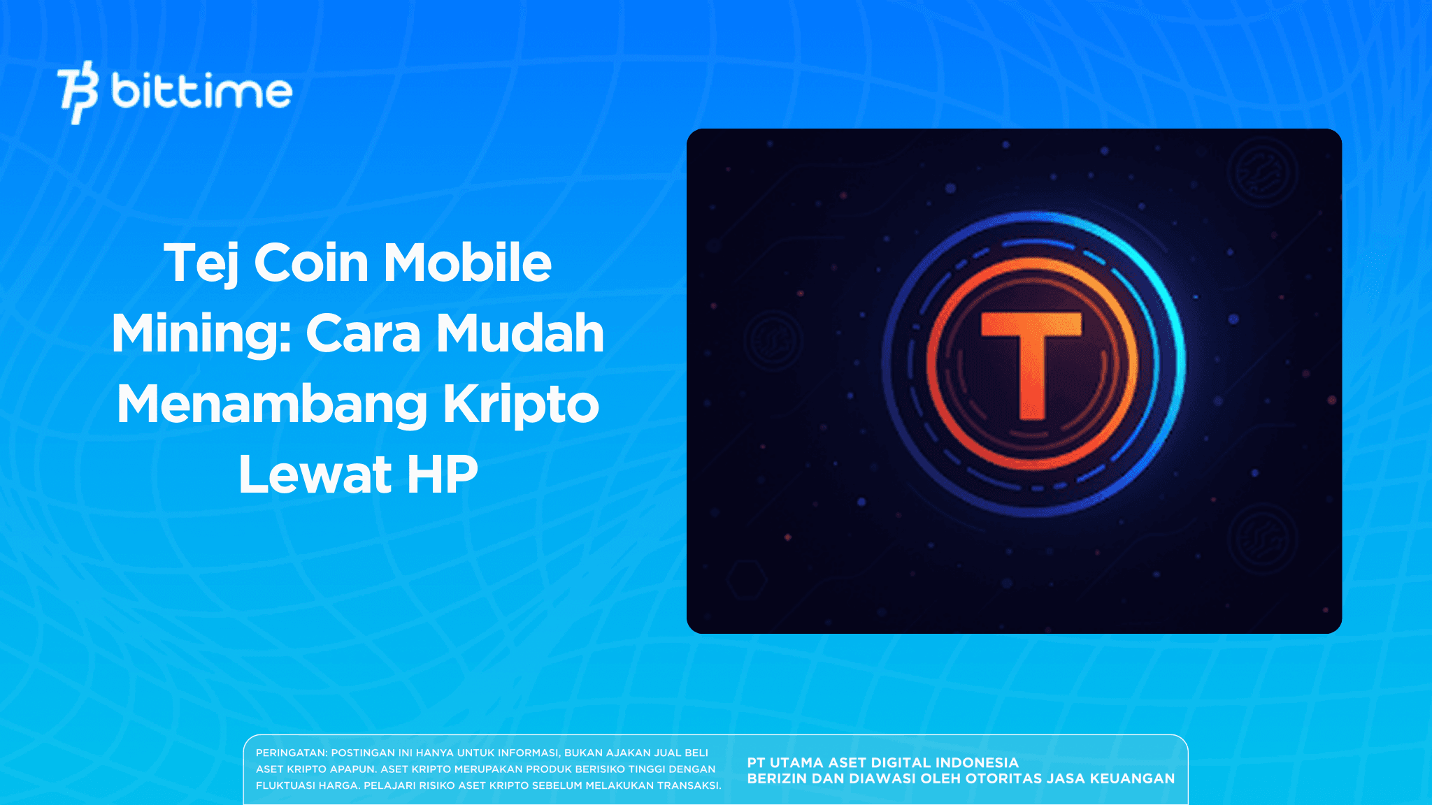 Tej Coin Mobile Mining: Cara Mudah Menambang Kripto Lewat HP