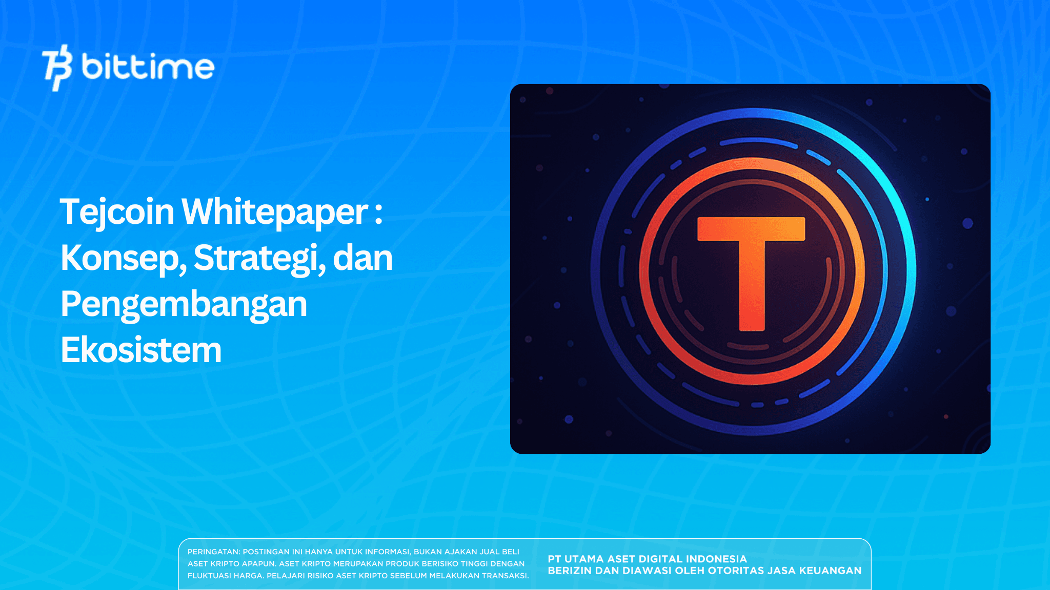 Tejcoin Whitepaper : Konsep, Strategi, dan Pengembangan Ekosistem