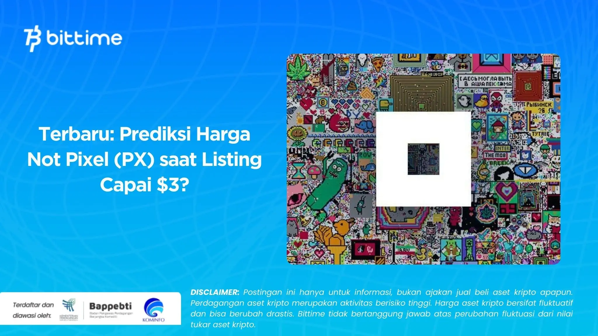 Terbaru: Prediksi Harga Not Pixel (PX) saat Listing Capai $3?