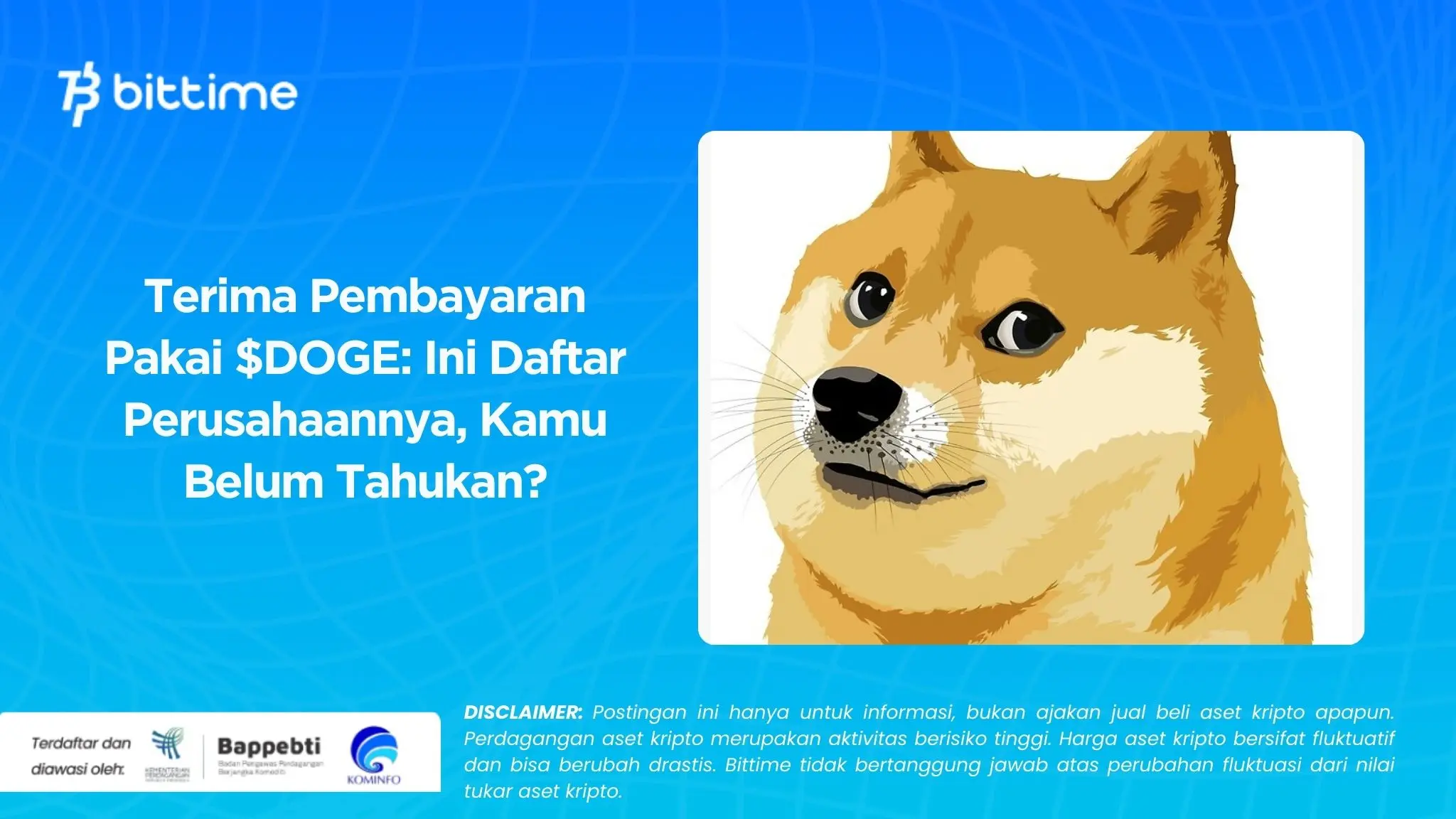 Terima Pembayaran Pakai $DOGE Ini Daftar Perusahaannya, Kamu Belum Tahukan.