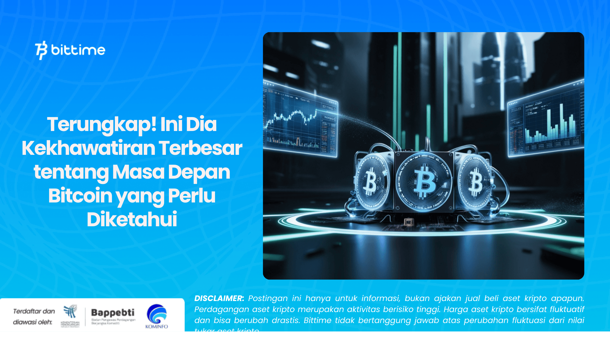 Terungkap! Ini Dia Kekhawatiran Terbesar tentang Masa Depan Bitcoin yang Perlu Diketahui.png