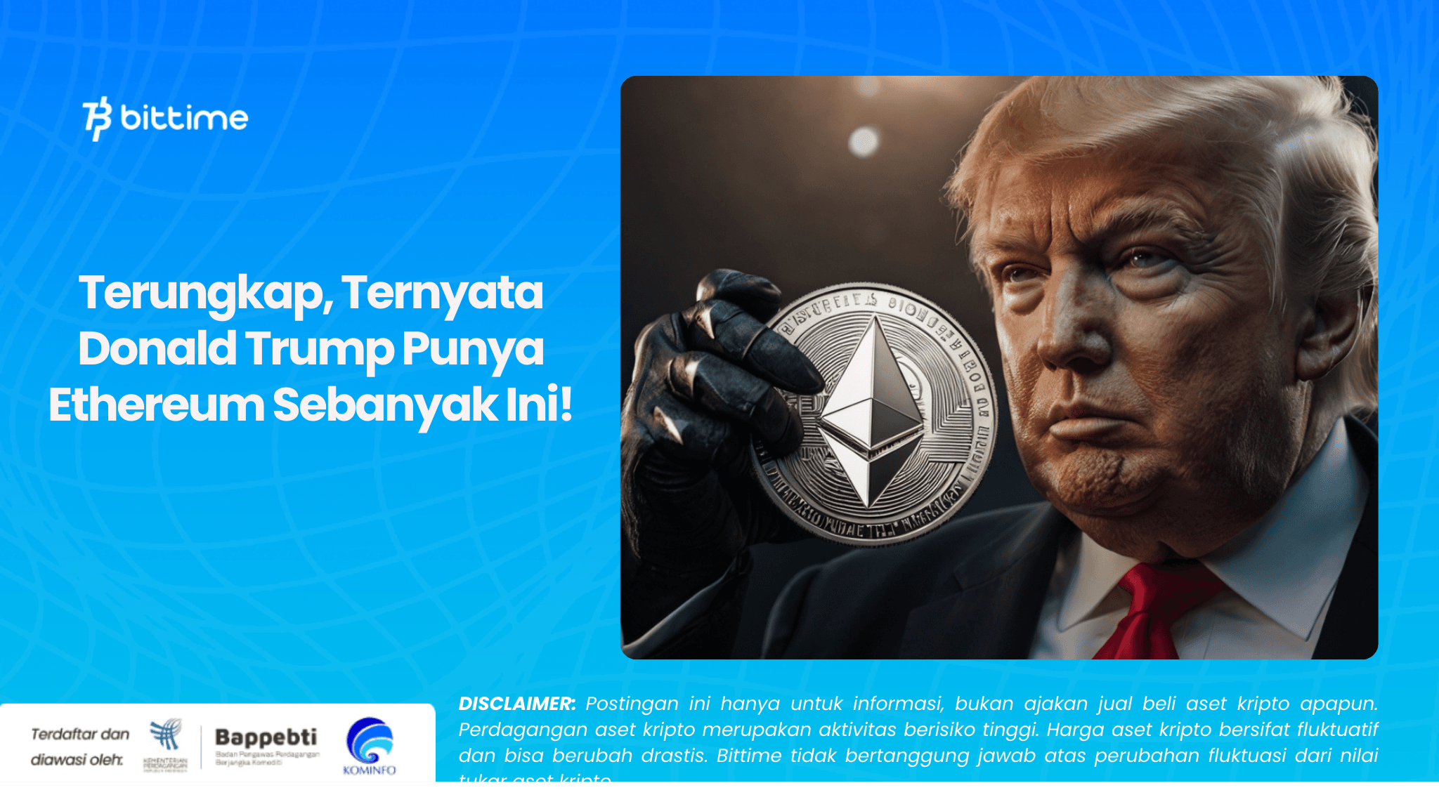 Terungkap, Ternyata Donald Trump Punya Ethereum Sebanyak Ini!.png