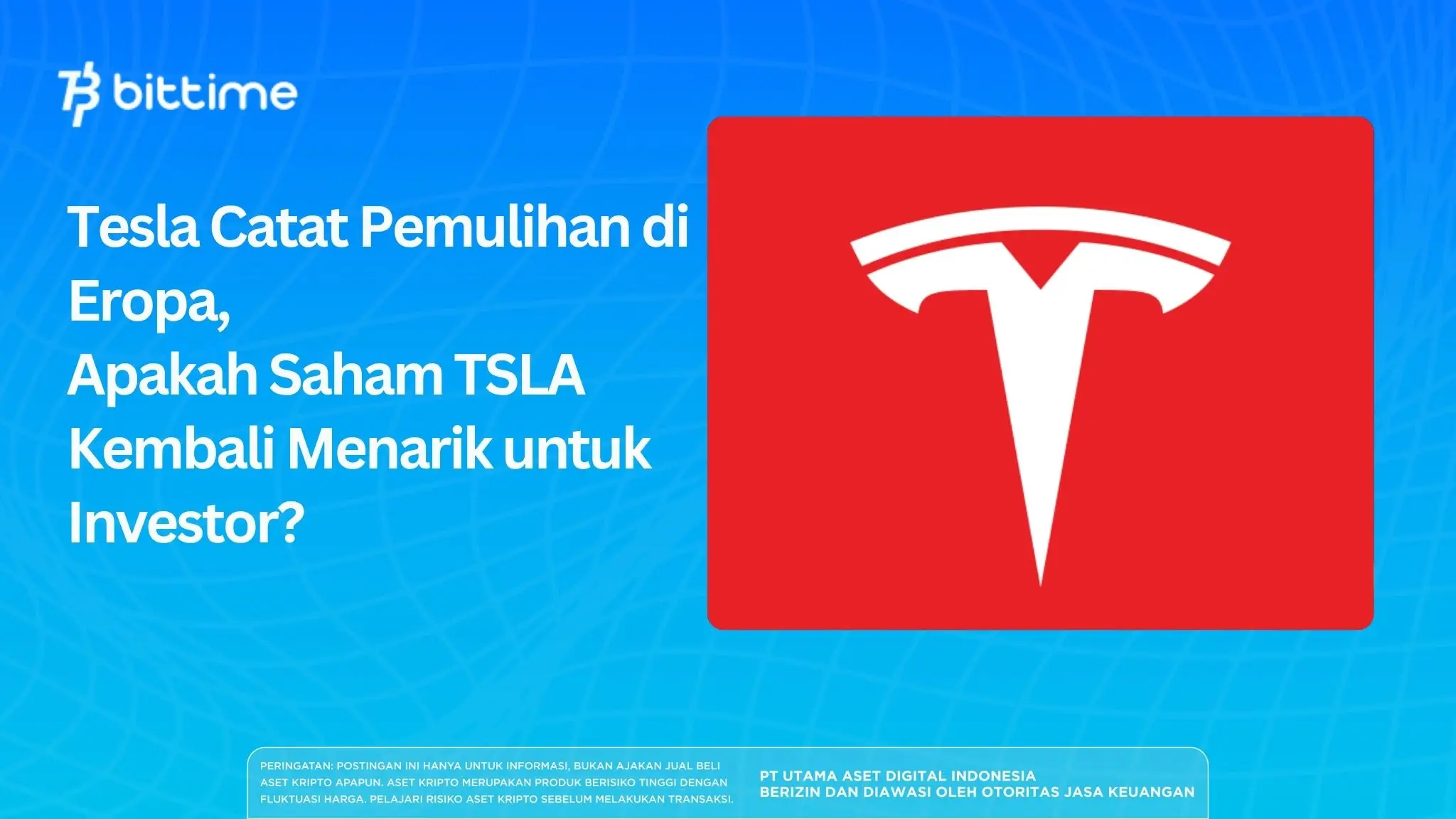 Tesla Catat Pemulihan di Eropa, Apakah Saham TSLA Kembali Menarik untuk Investor.webp