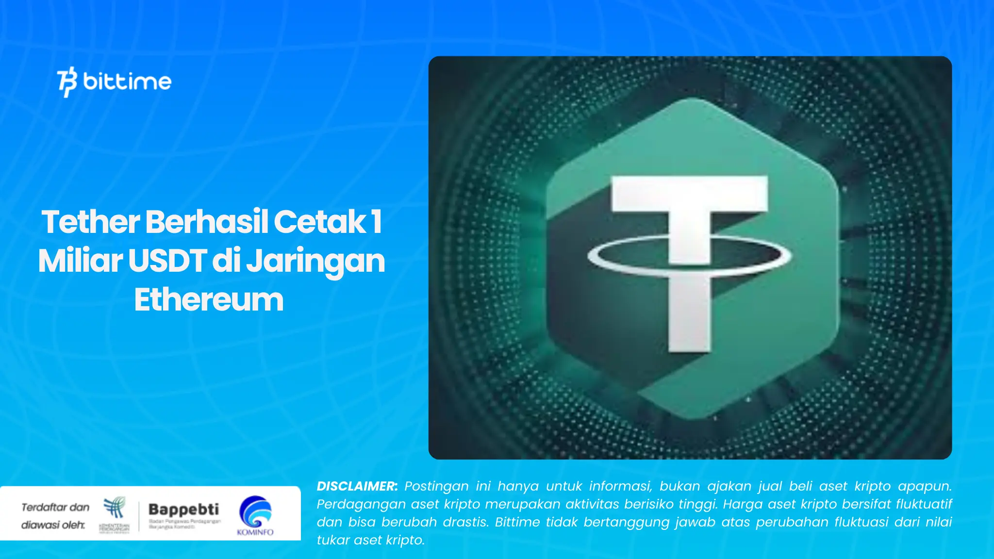 Tether Berhasil Cetak 1 Miliar USDT di Jaringan Ethereum 