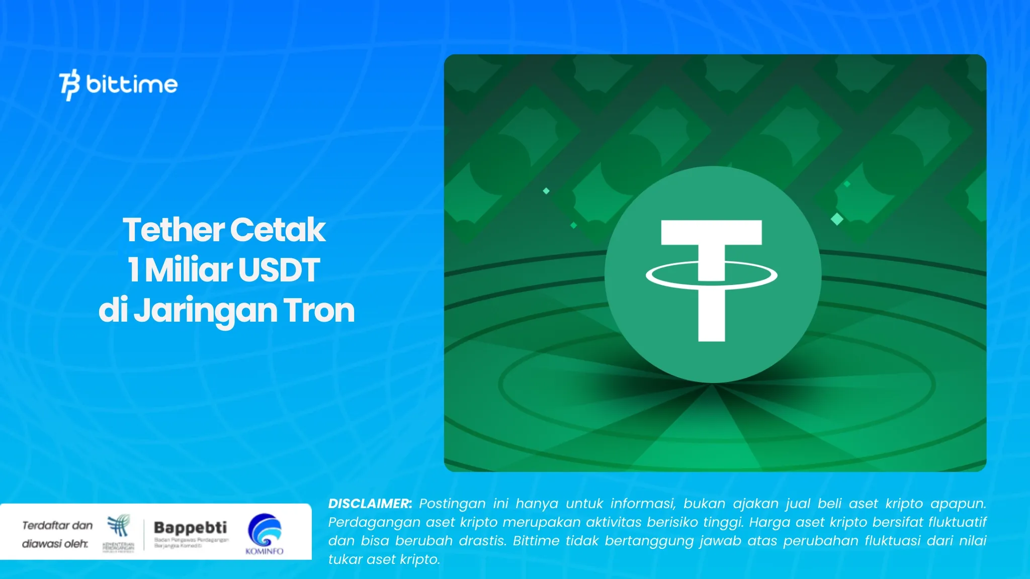 Tether Cetak 1 Miliar USDT di Jaringan Tron