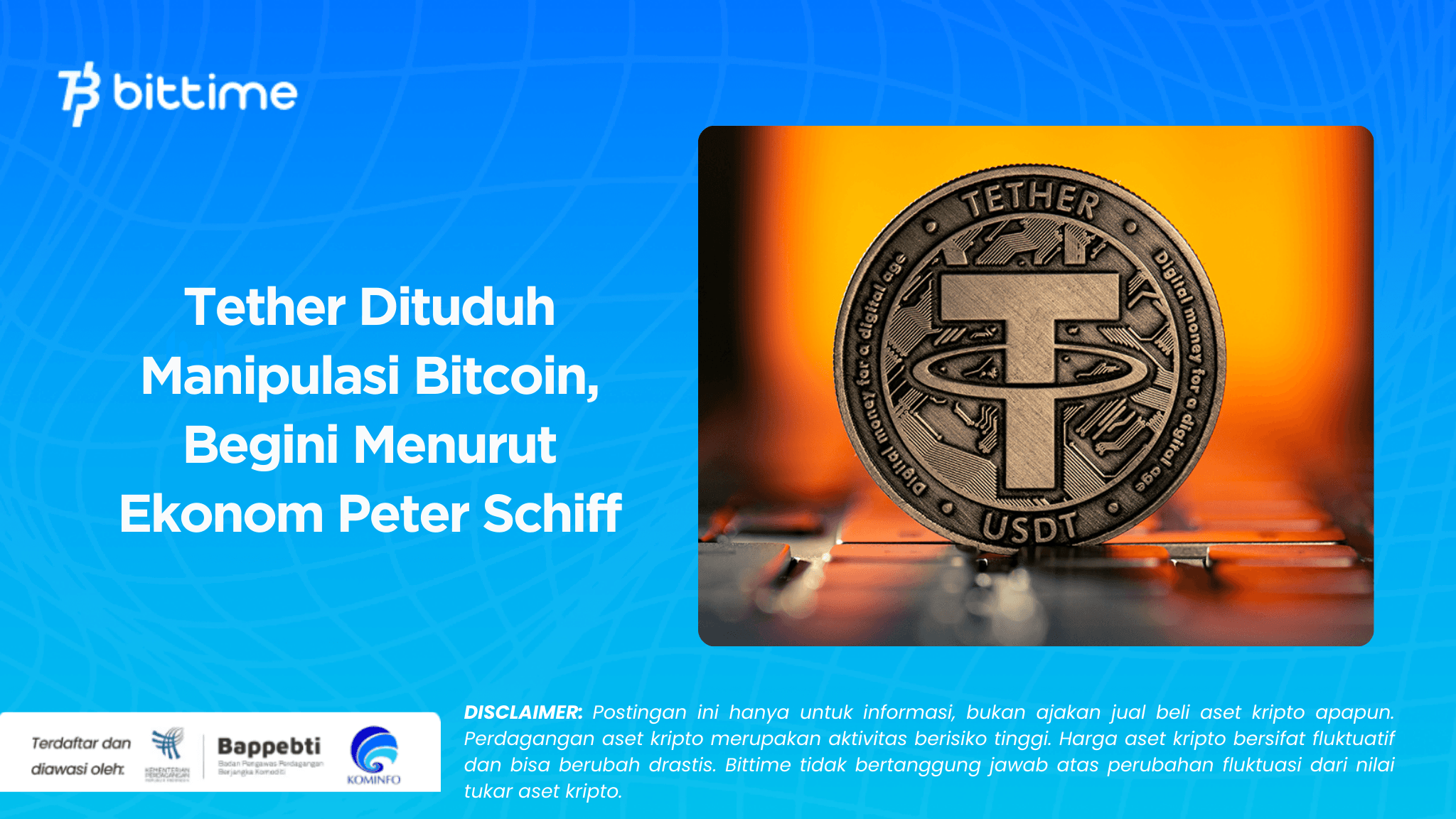 Tether Dituduh Manipulasi Bitcoin, Begini Menurut Ekonom Peter Schiff.png