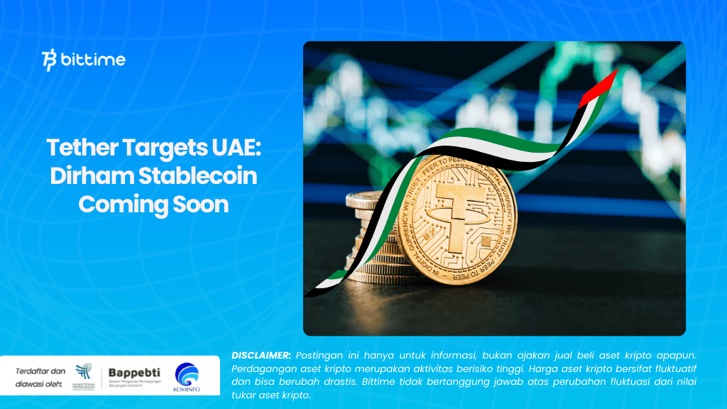 Tether Targets UAE Dirham Stablecoin Coming Soon.png