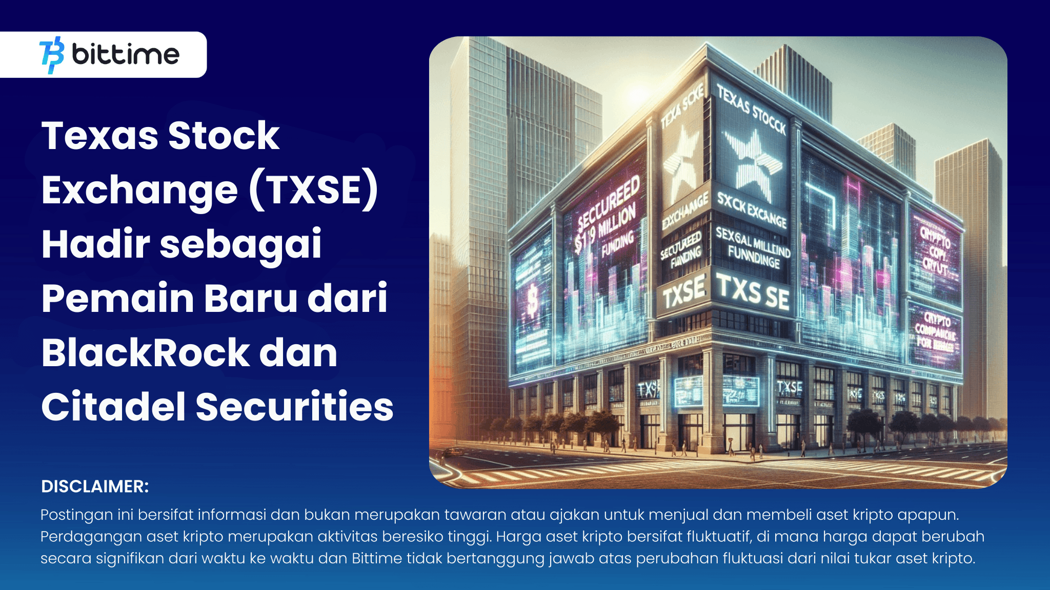 Texas Stock Exchange (TXSE) Hadir sebagai Pemain Baru dari BlackRock dan Citadel Securities