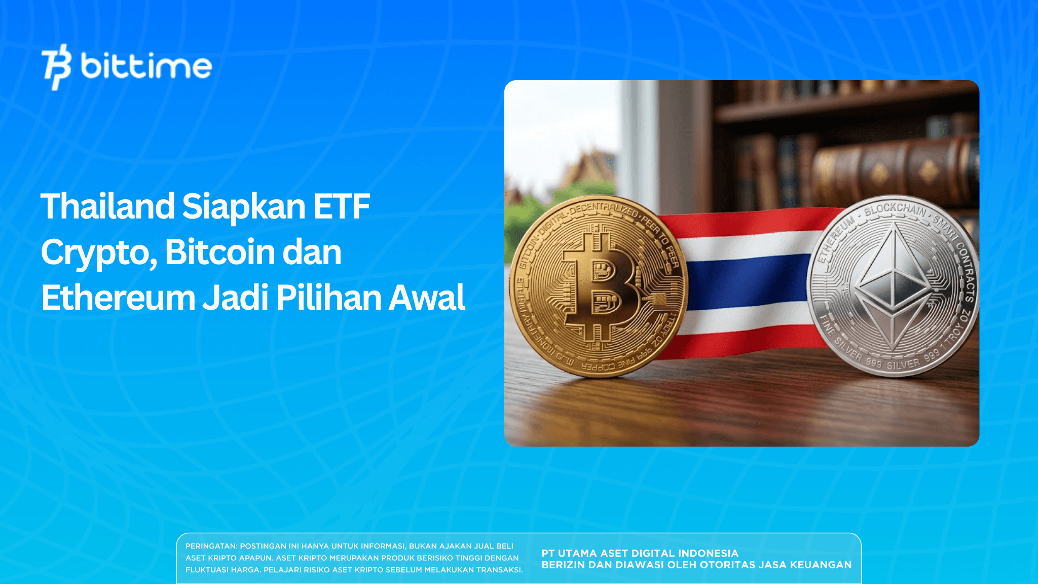 Thailand Prepares Crypto ETF, Bitcoin and Ethereum Become Initial Choices