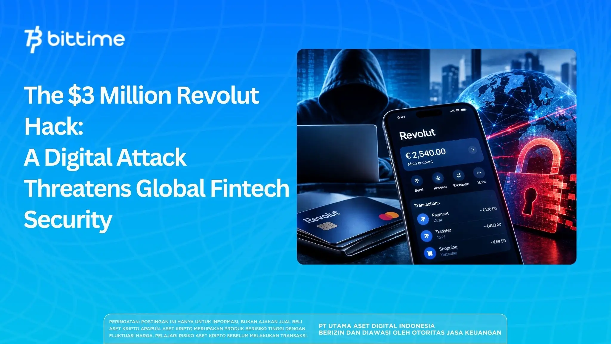 The $3 Million Revolut Hack: A Digital Attack Threatens Global Fintech Security